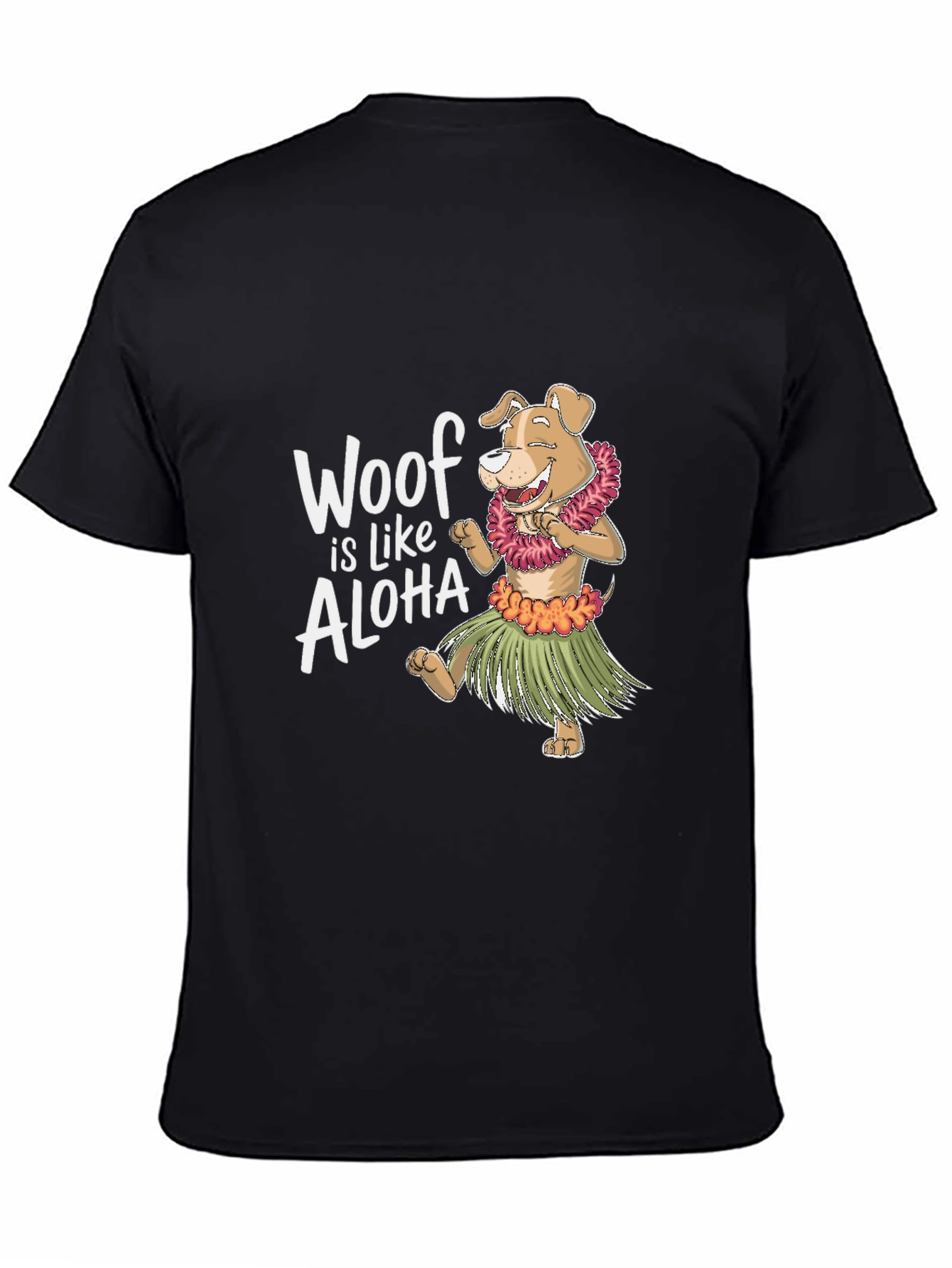 Woof is like Aloha Graphic T-Shirt