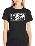 Fashion Blogger T-Shirt - Unisex Black Tee