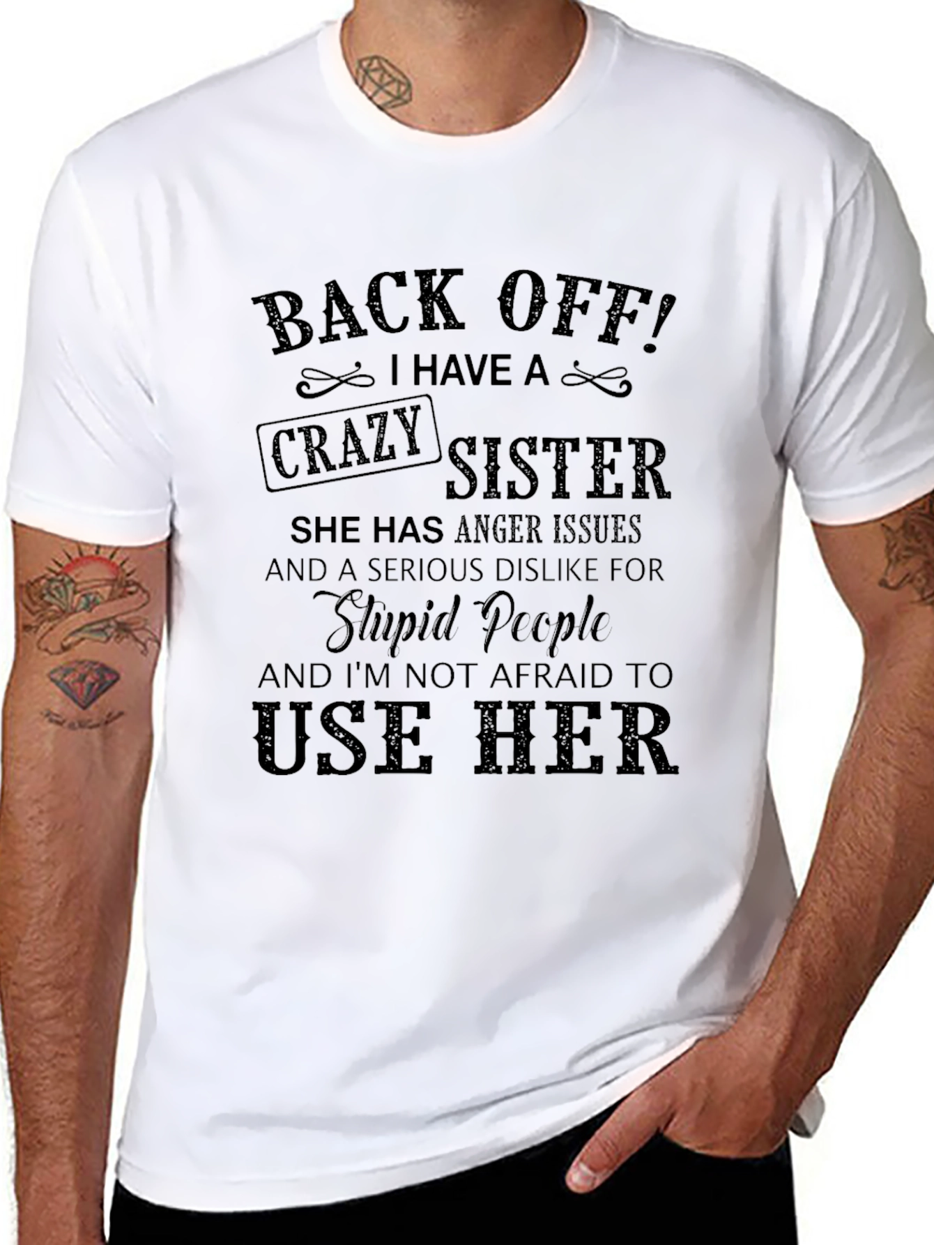 Crazy Sister T-Shirt - Protective Brother Gift