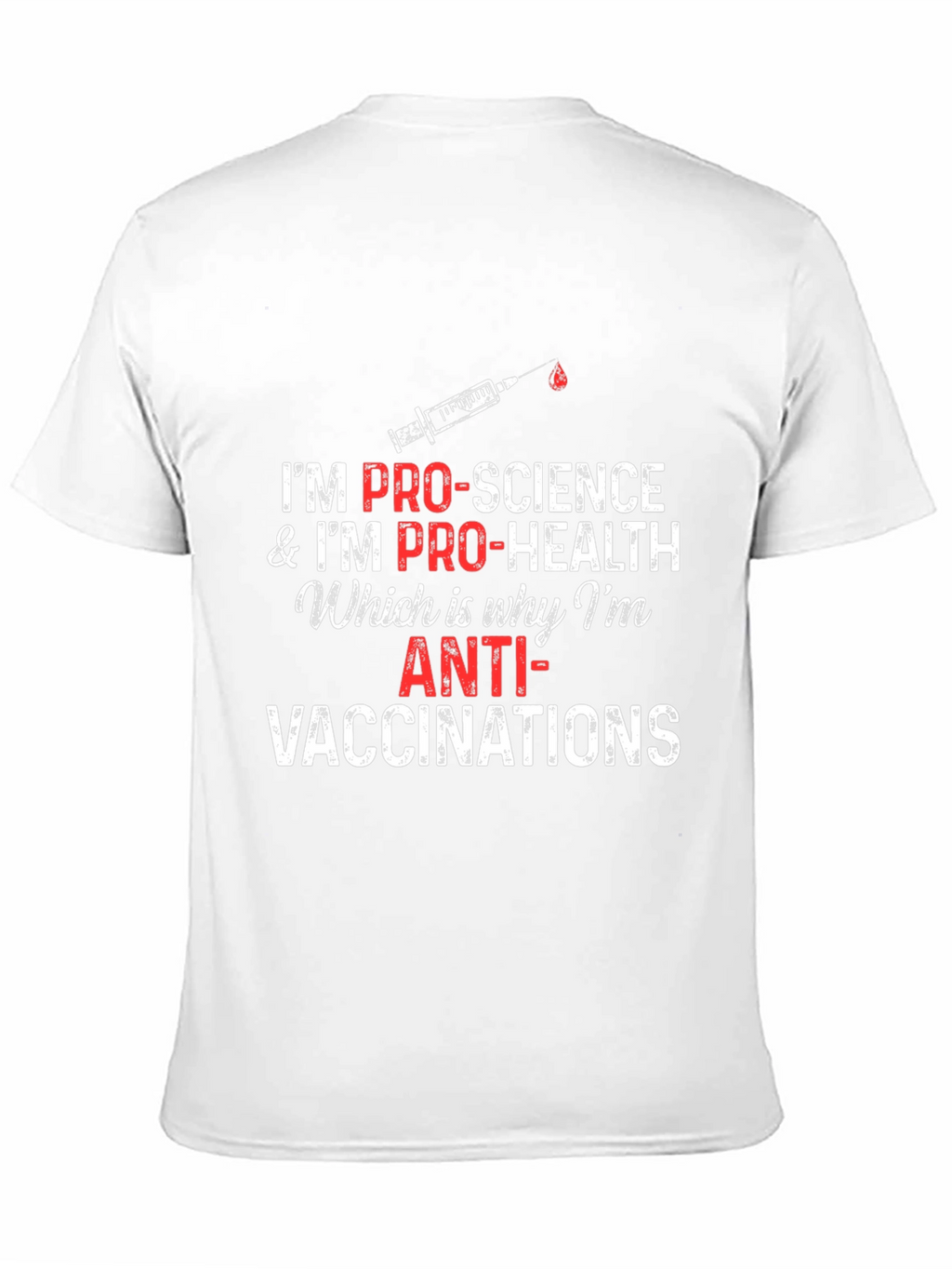 Pro-Science Anti-Vaccination T-Shirt