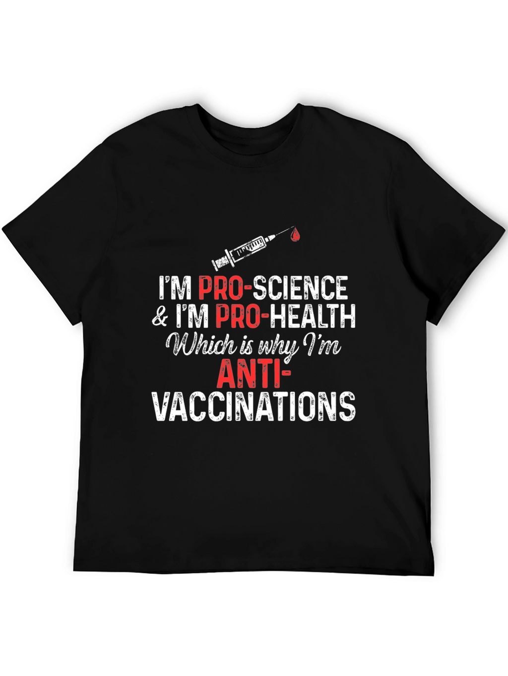 Pro-Science Anti-Vaccination T-Shirt