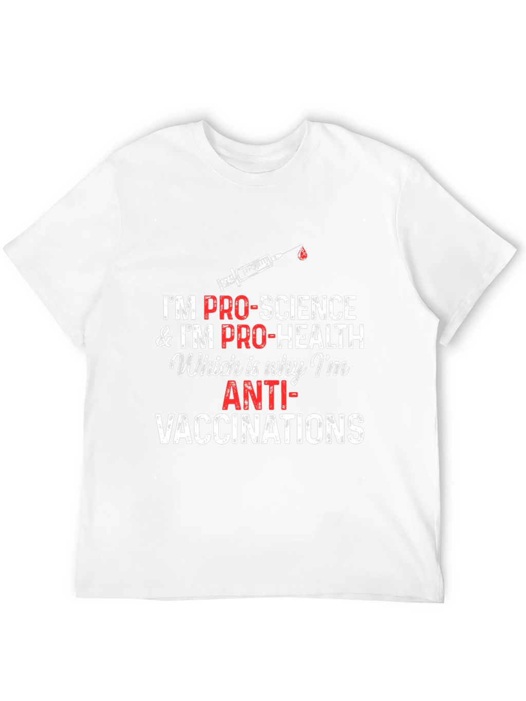 Pro-Science Anti-Vaccination T-Shirt
