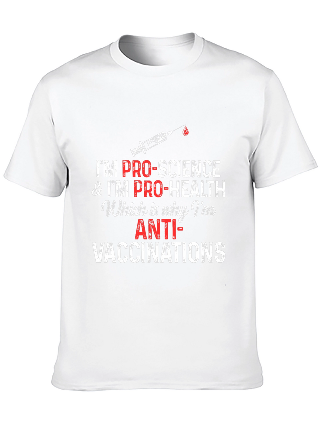 Pro-Science Anti-Vaccination T-Shirt