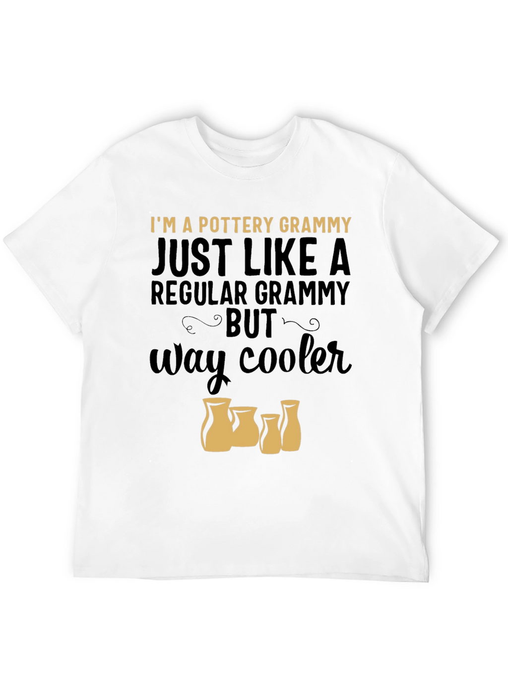 Pottery Grammy T-Shirt - Way Cooler Grandma Gift