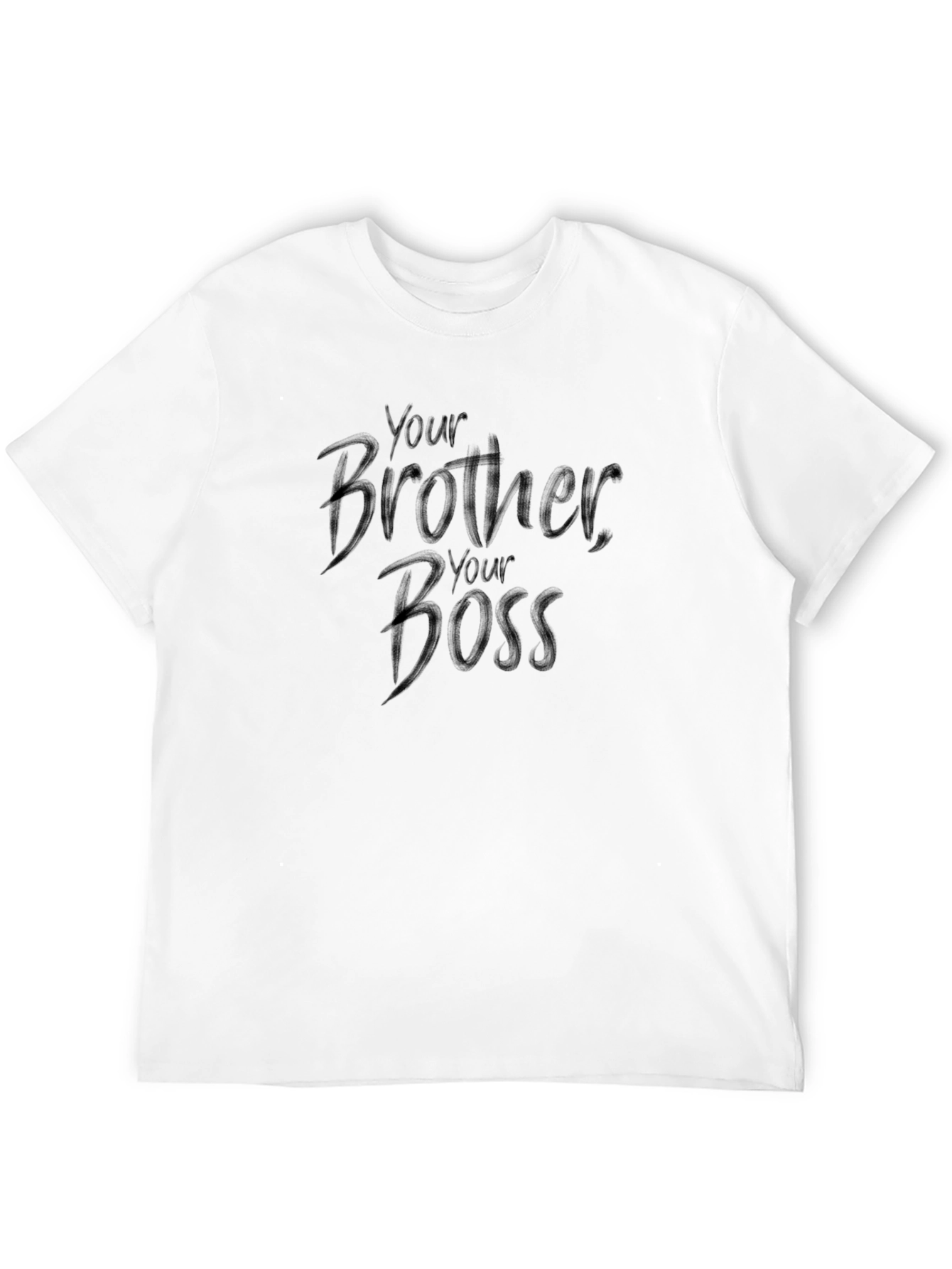 Your Brother Your Boss T-Shirt - Black