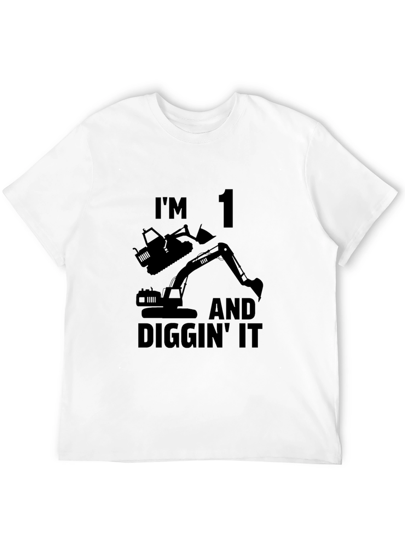 Im 1 and Diggin It Birthday T-Shirt
