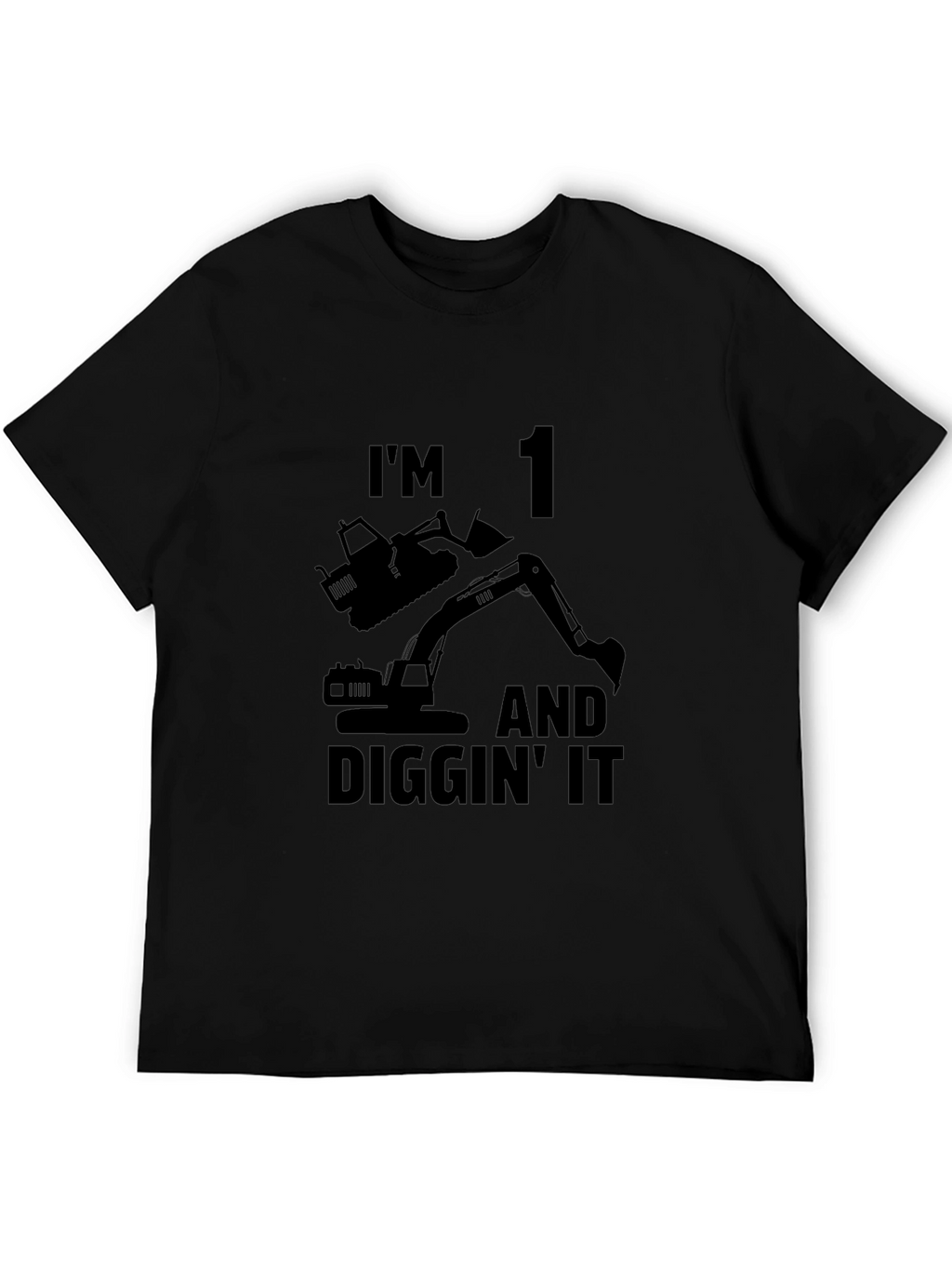 Im 1 and Diggin It Birthday T-Shirt
