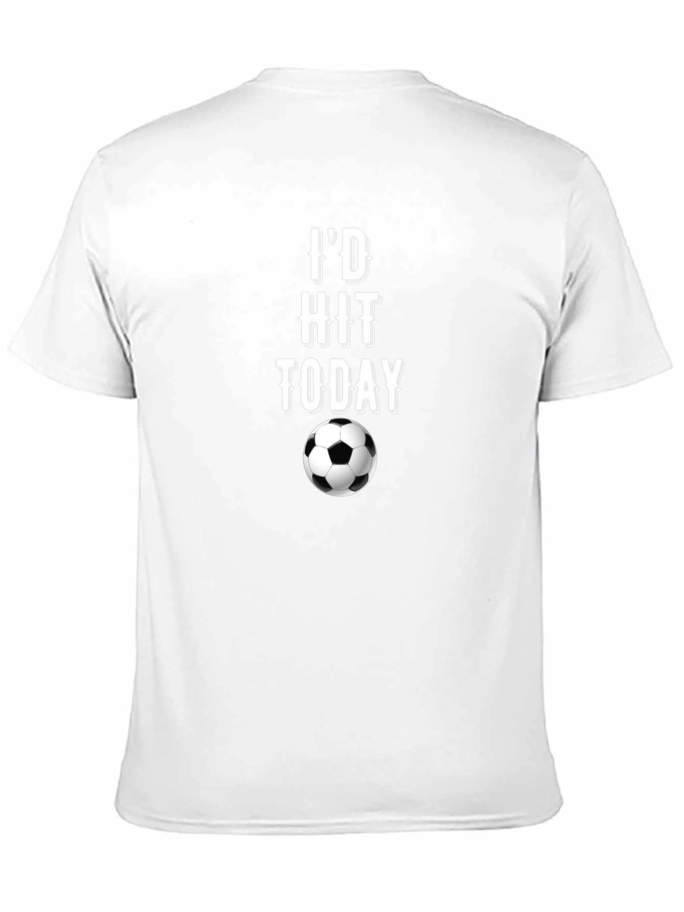 Soccer T-Shirt - Id Hit That Today - Black