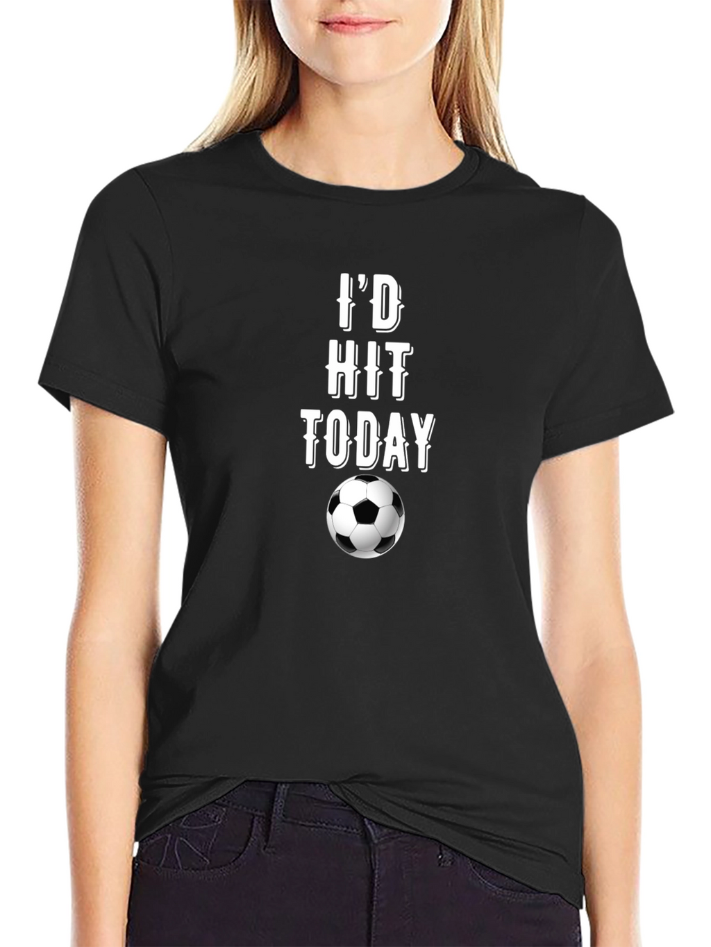 Soccer T-Shirt - Id Hit That Today - Black