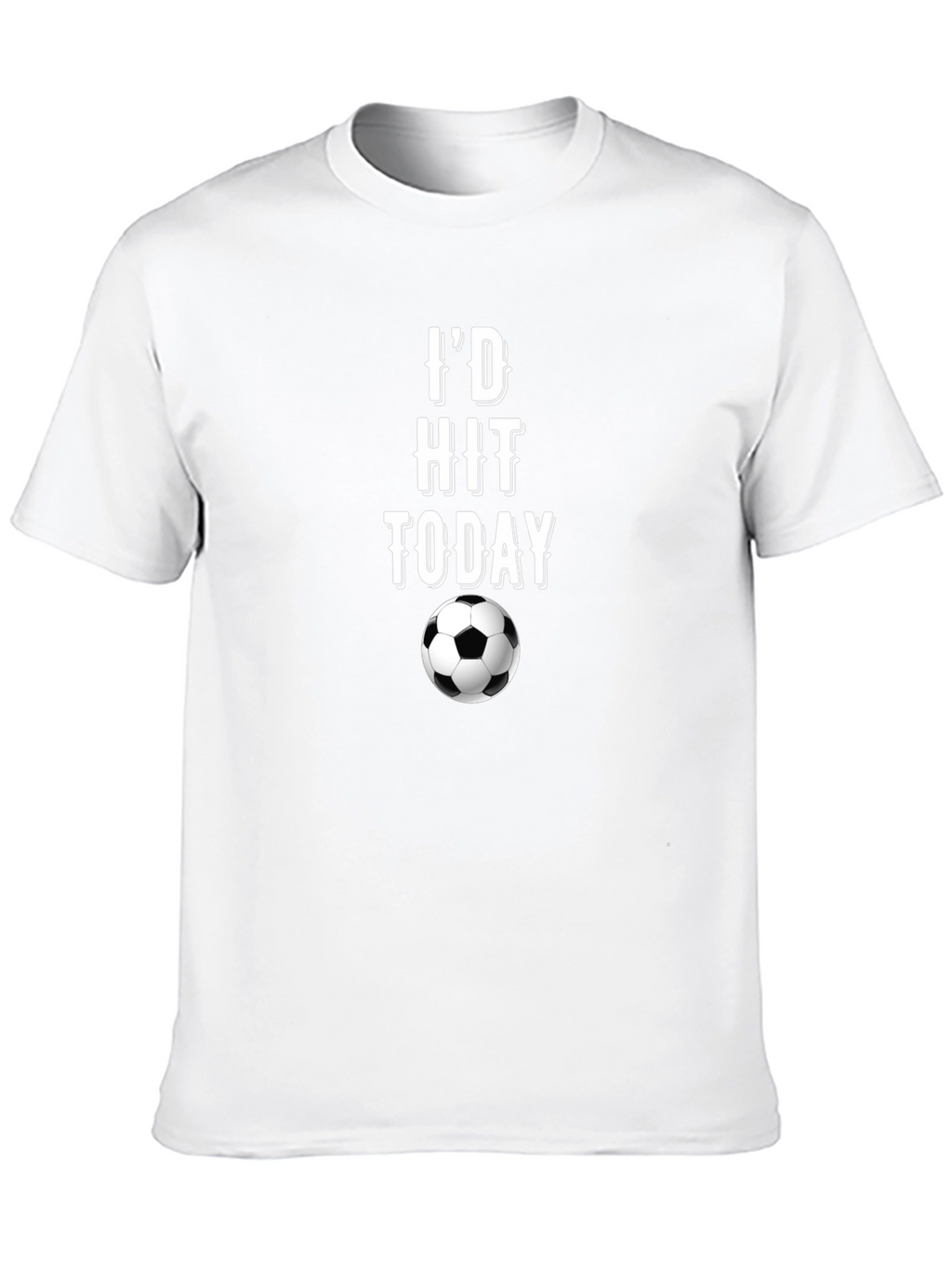 Soccer T-Shirt - Id Hit That Today - Black