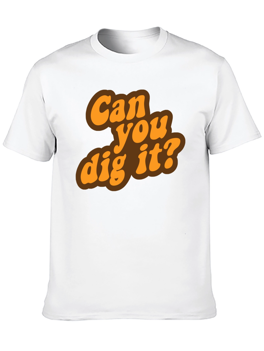 Retro Can You Dig It? Graphic T-Shirt
