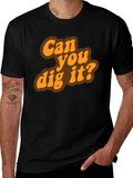 Retro Can You Dig It? Graphic T-Shirt