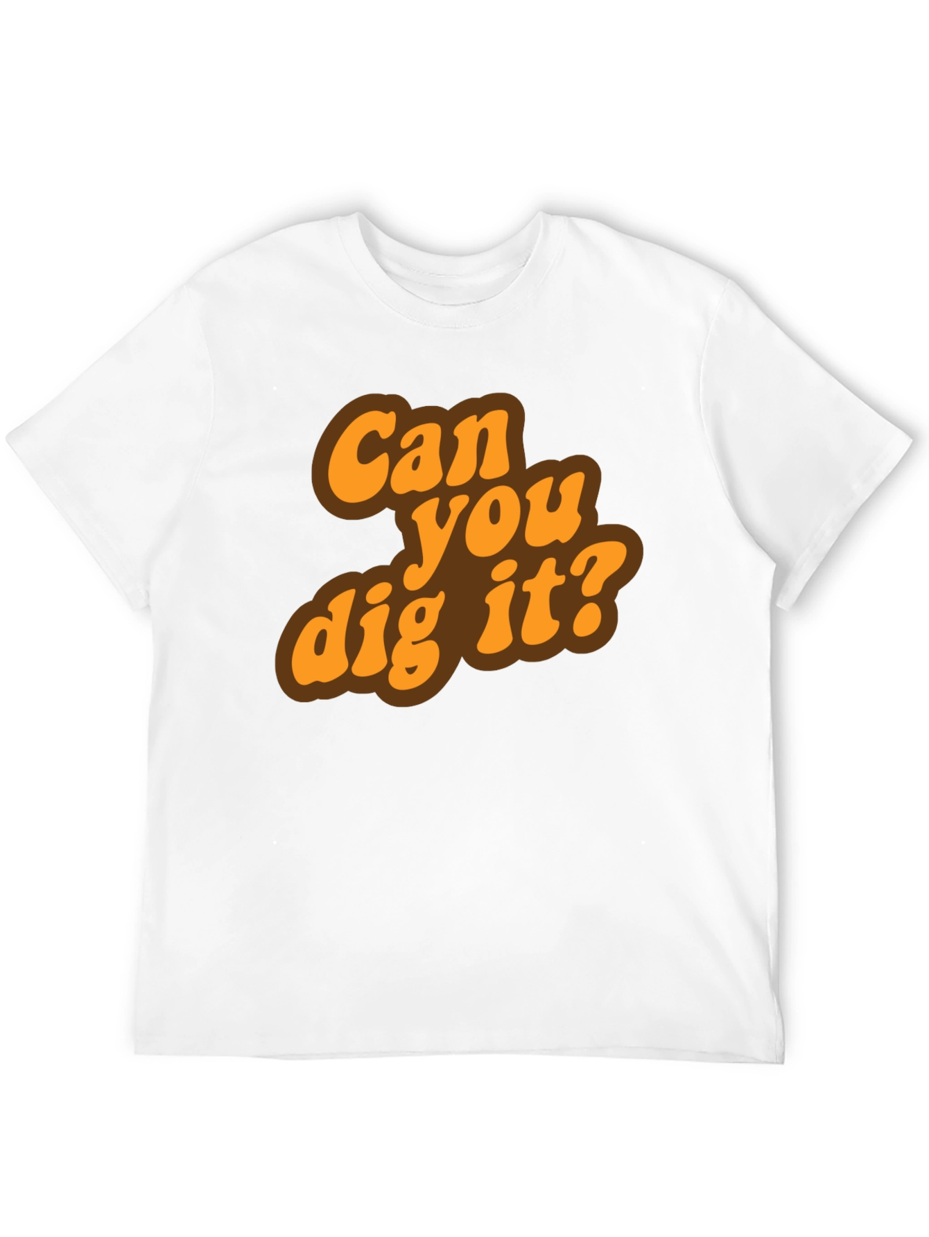 Retro Can You Dig It? Graphic T-Shirt