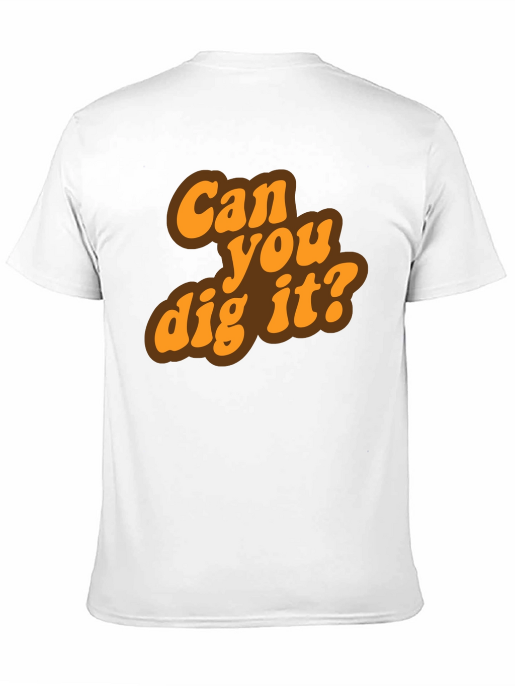 Retro Can You Dig It? Graphic T-Shirt