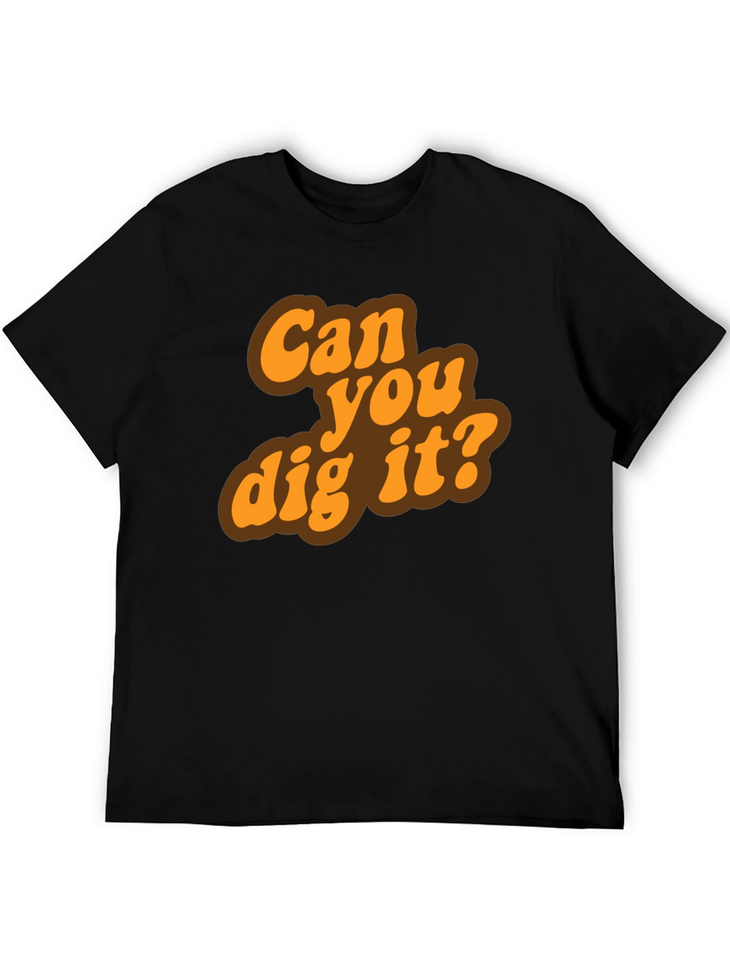 Retro Can You Dig It? Graphic T-Shirt