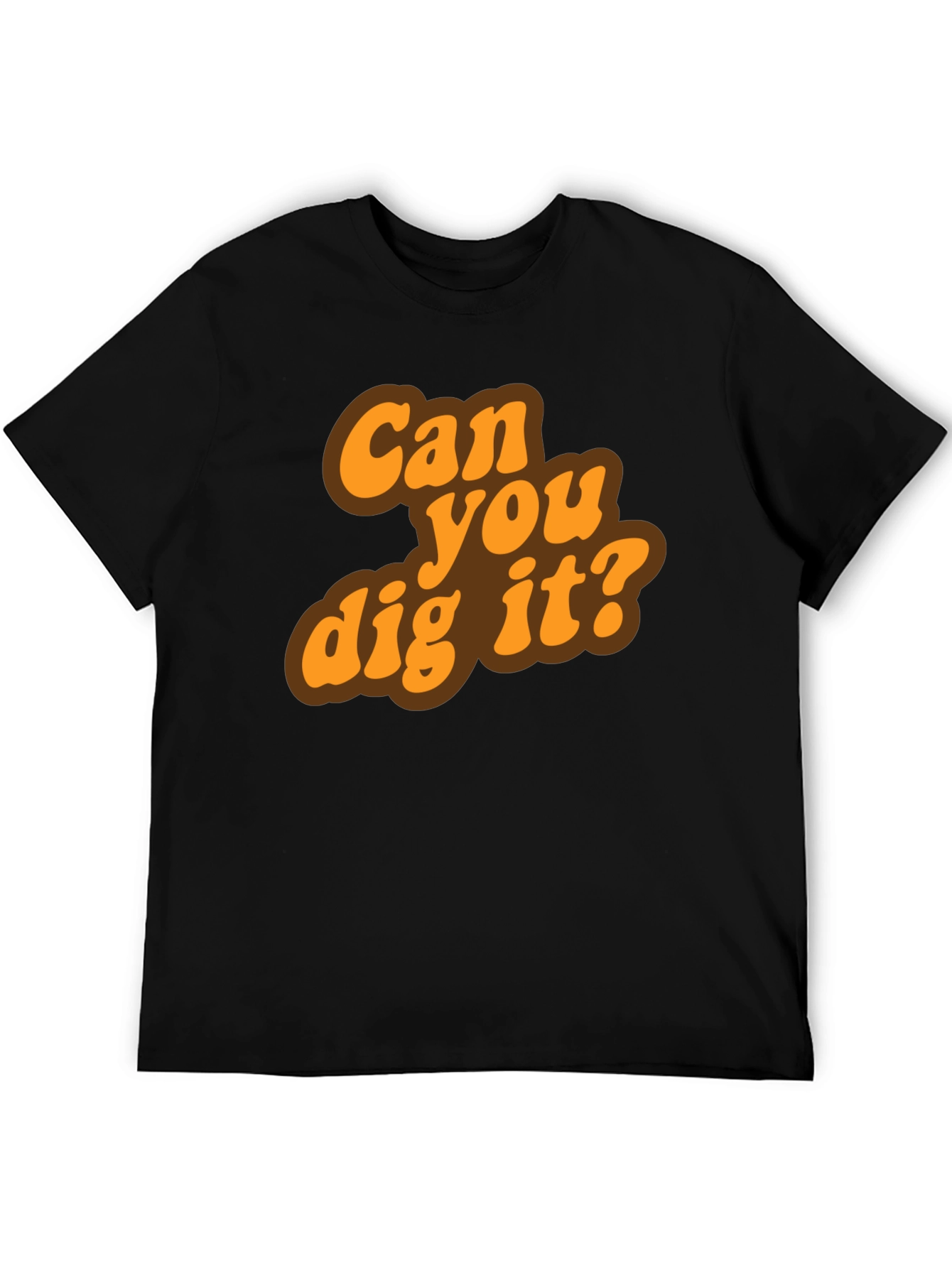 Retro Can You Dig It? Graphic T-Shirt