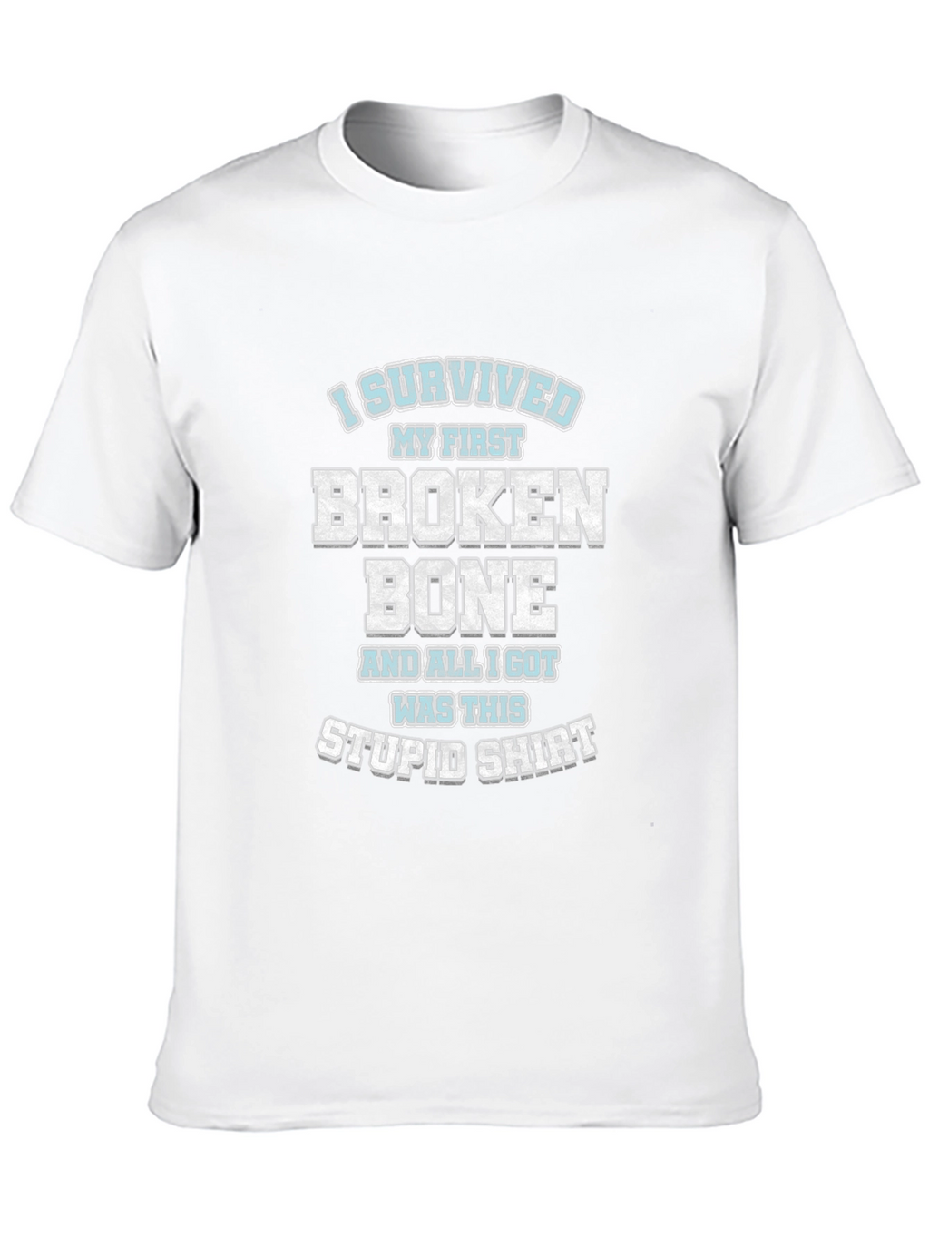 Funny Broken Bone Survivor T-Shirt