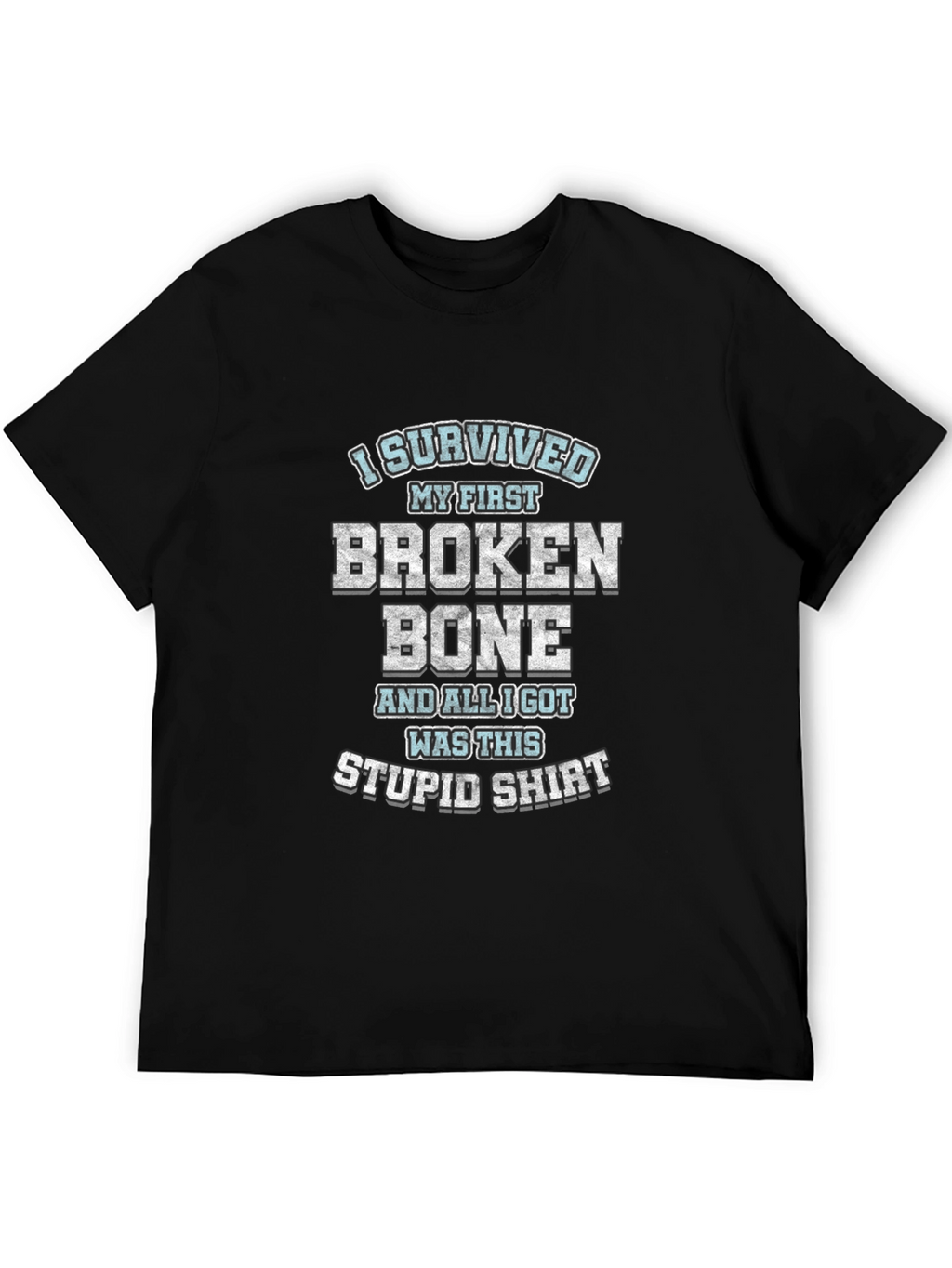 Funny Broken Bone Survivor T-Shirt