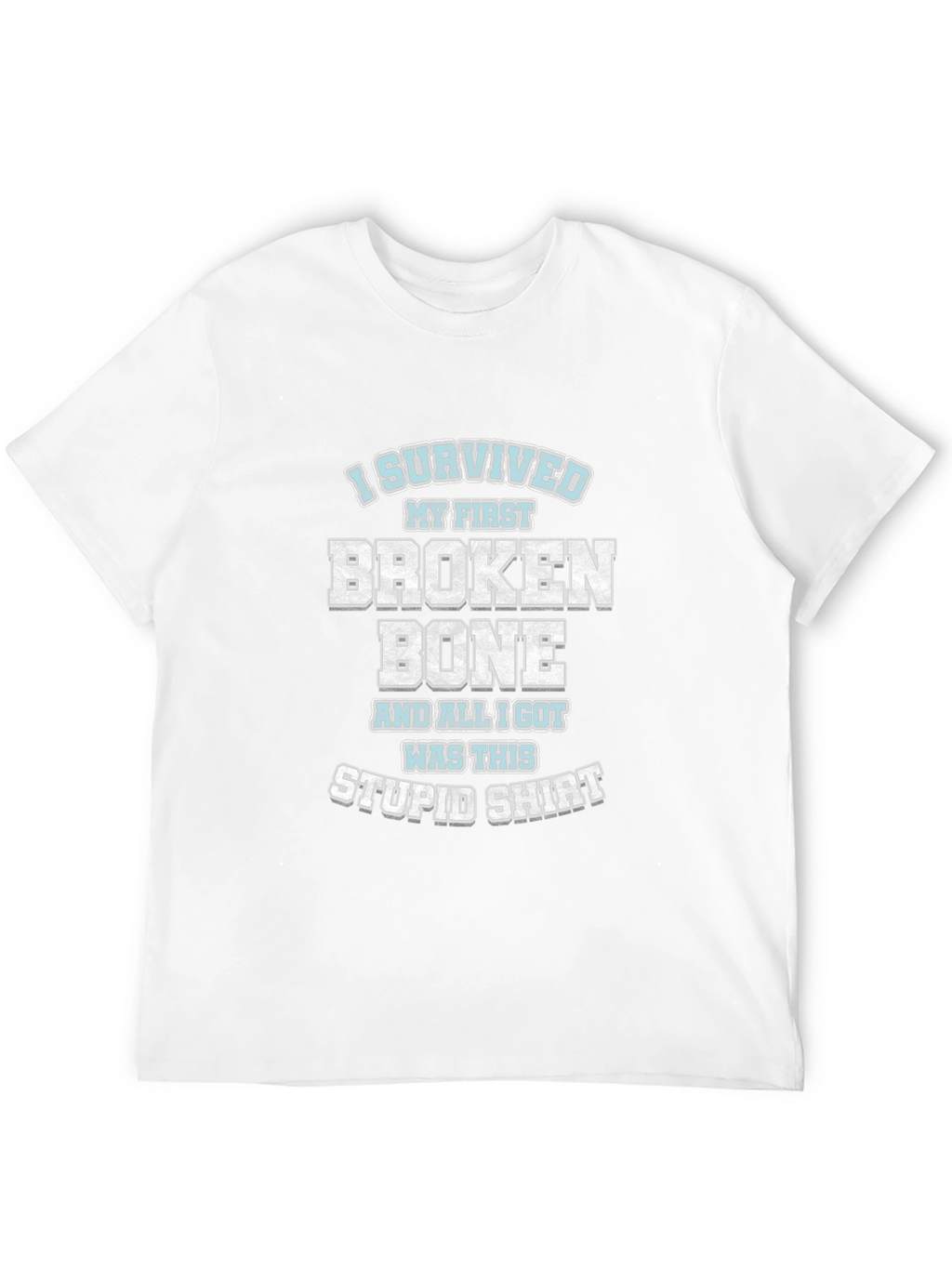 Funny Broken Bone Survivor T-Shirt