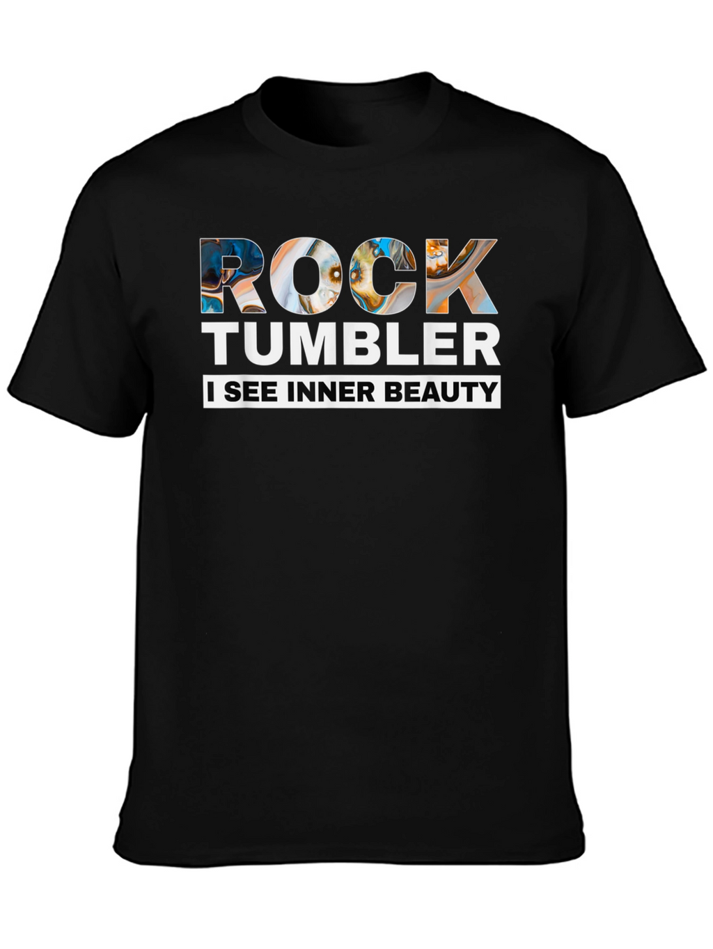 Rock Tumbler Inner Beauty T-Shirt
