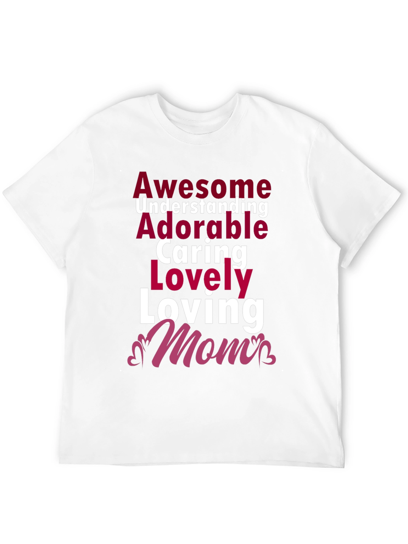 Awesome Mom T-Shirt - Adorable Loving Caring