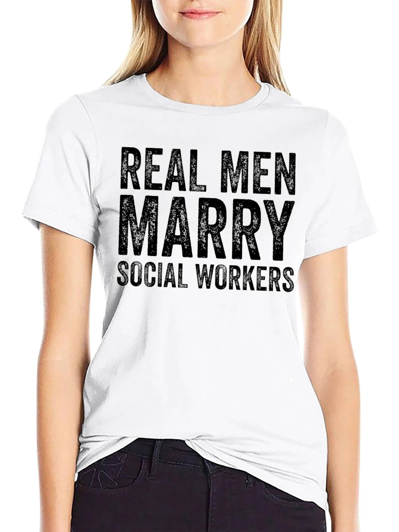 Real Men Marry Social Workers T-Shirt