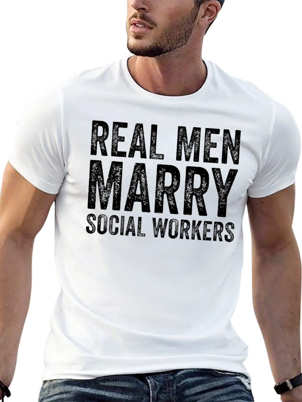 Real Men Marry Social Workers T-Shirt