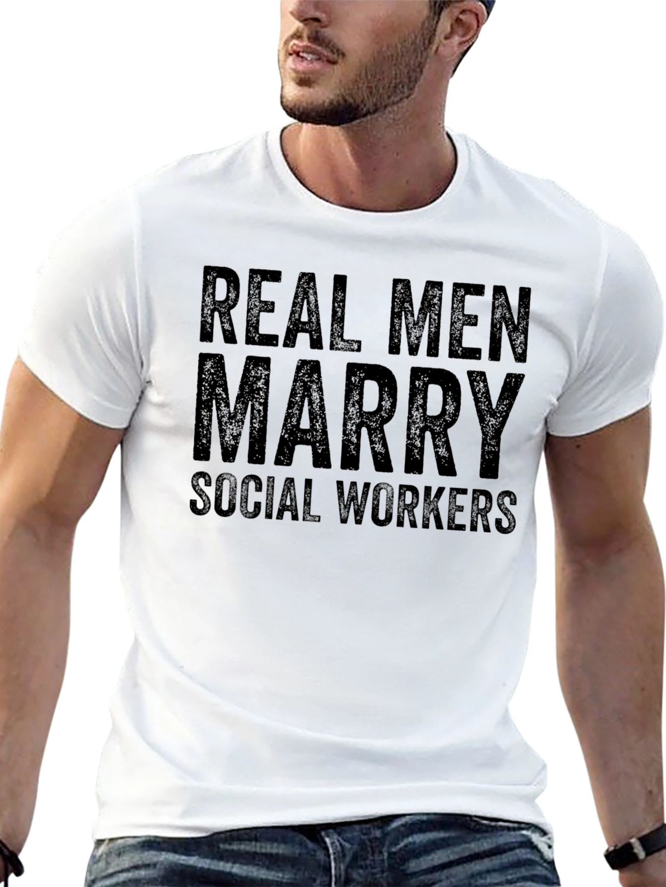 Real Men Marry Social Workers T-Shirt