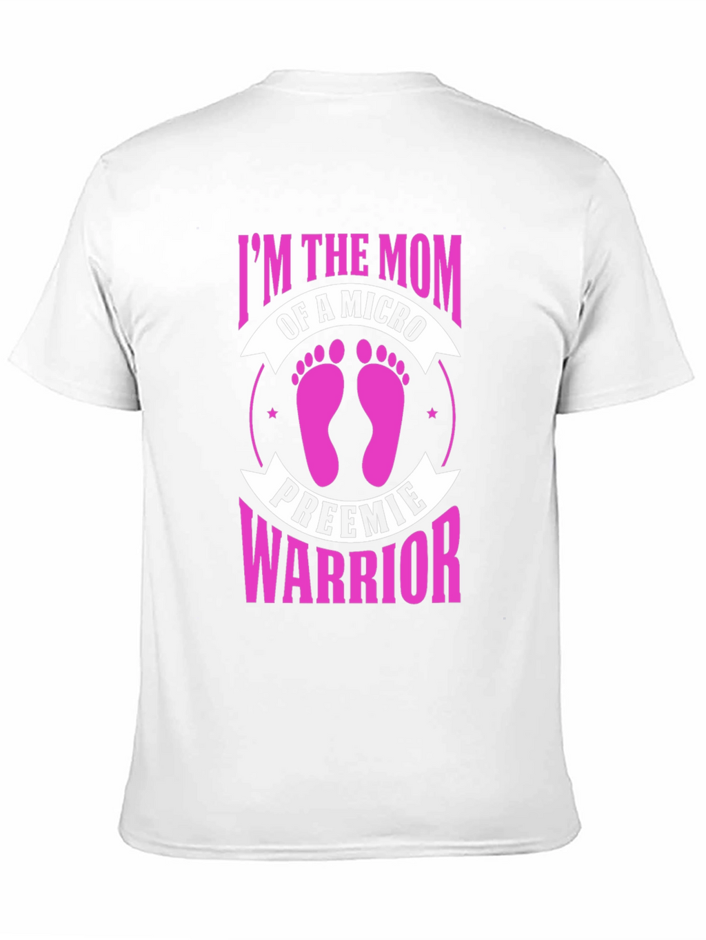 Micro Preemie Warrior Mom T-Shirt