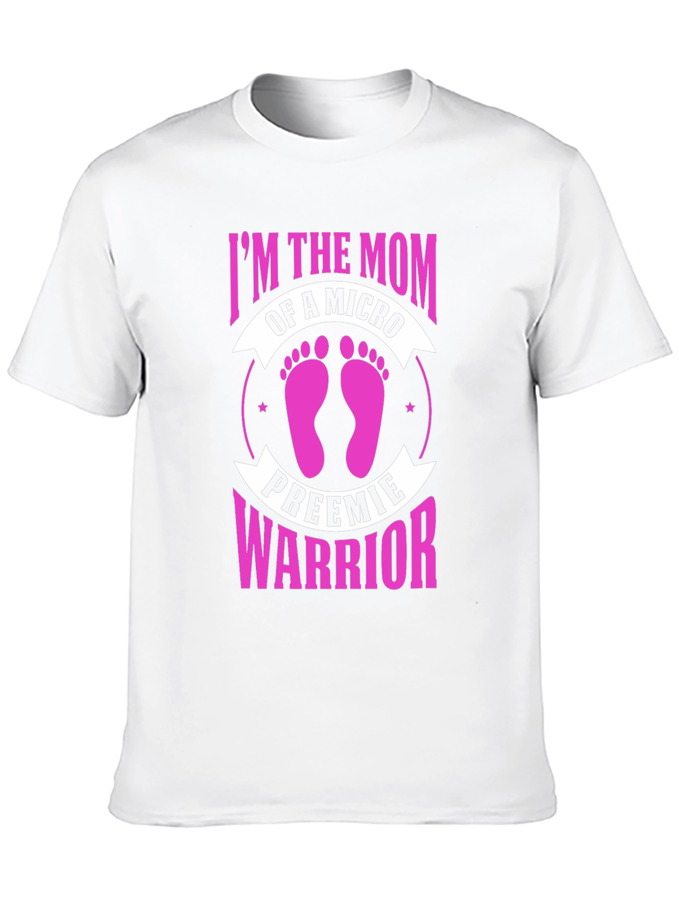 Micro Preemie Warrior Mom T-Shirt