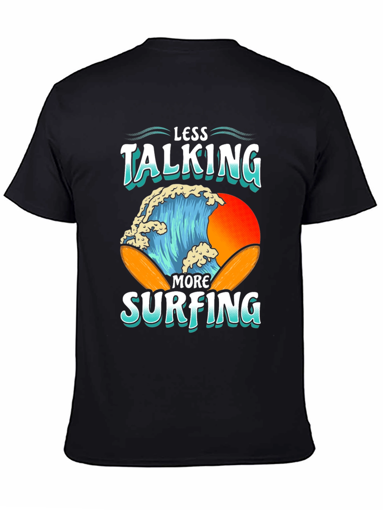 Less Talking More Surfing Graphic Tee