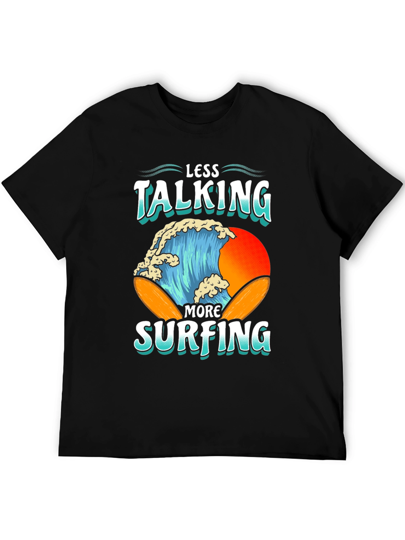 Less Talking More Surfing Graphic Tee