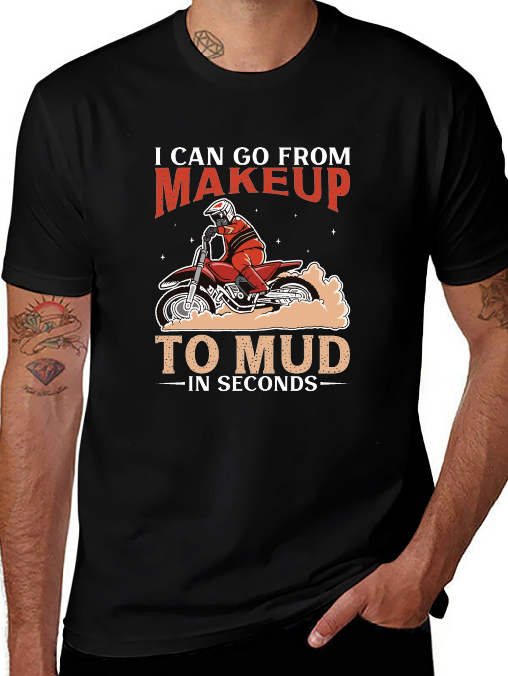 Makeup to Mud Motocross T-Shirt