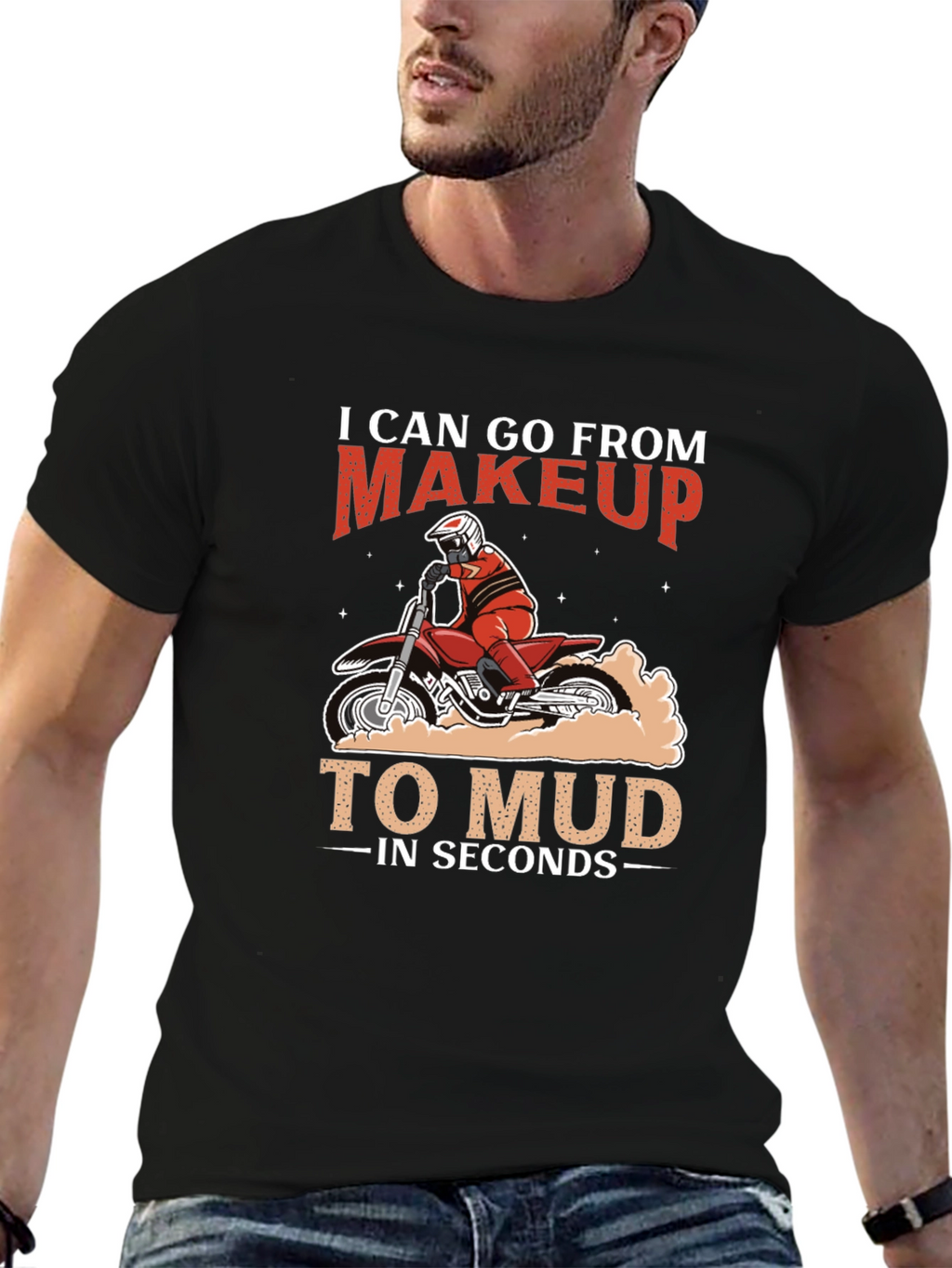 Makeup to Mud Motocross T-Shirt