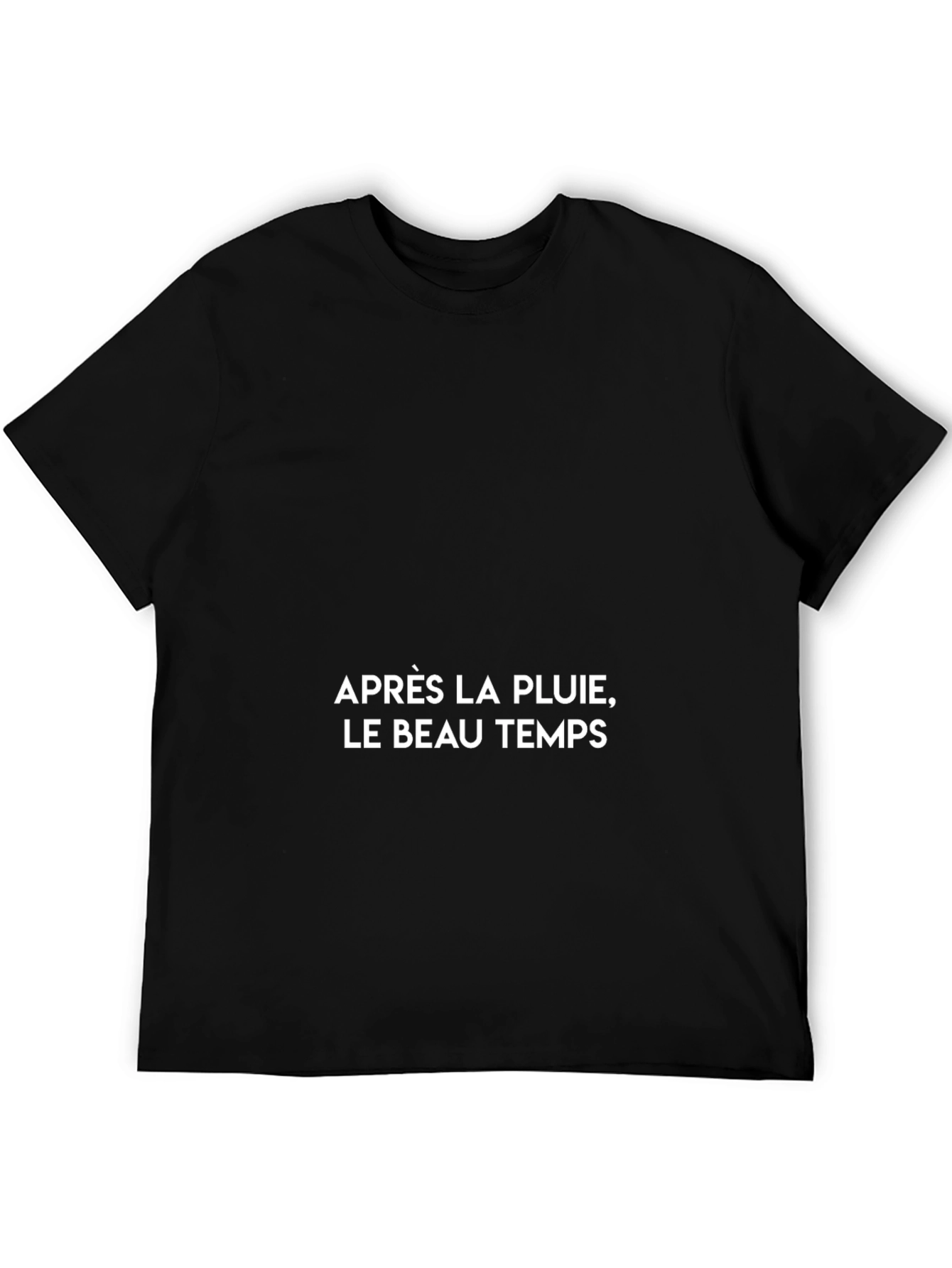 Après La Pluie T-Shirt - French Proverb Tee