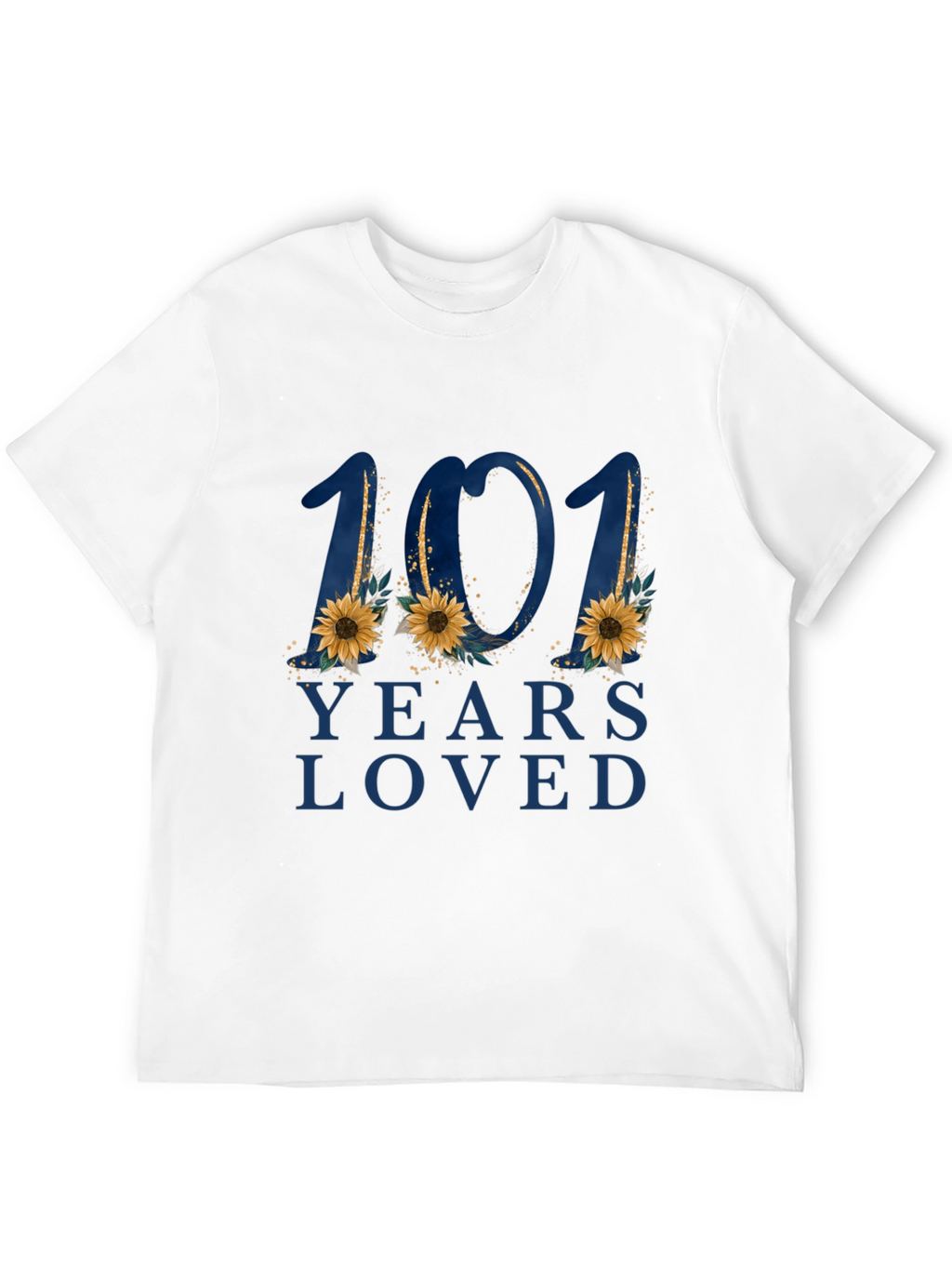 101 Years Loved Floral Graphic T-Shirt