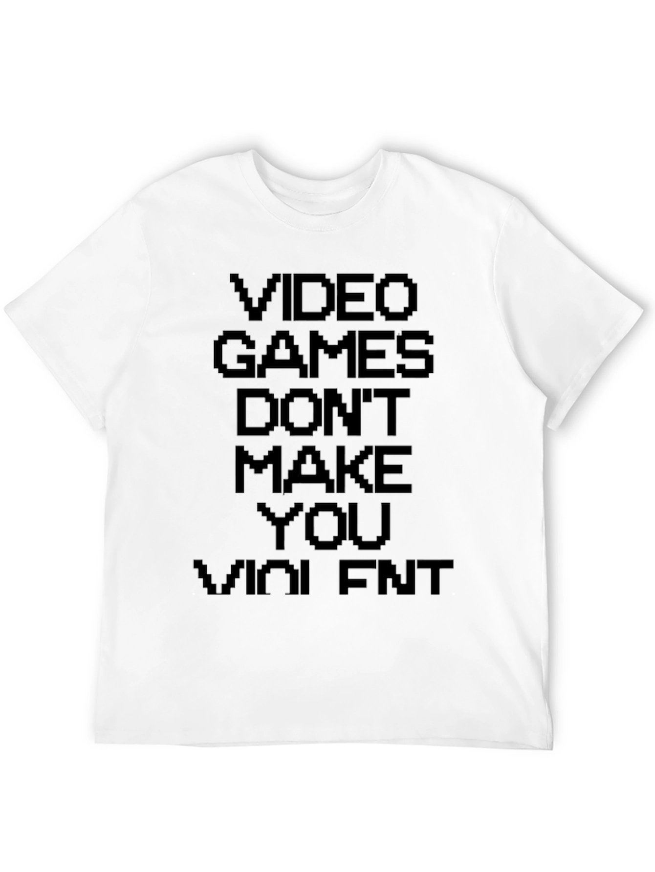 Video Games Dont Make You Violent Black T-Shirt