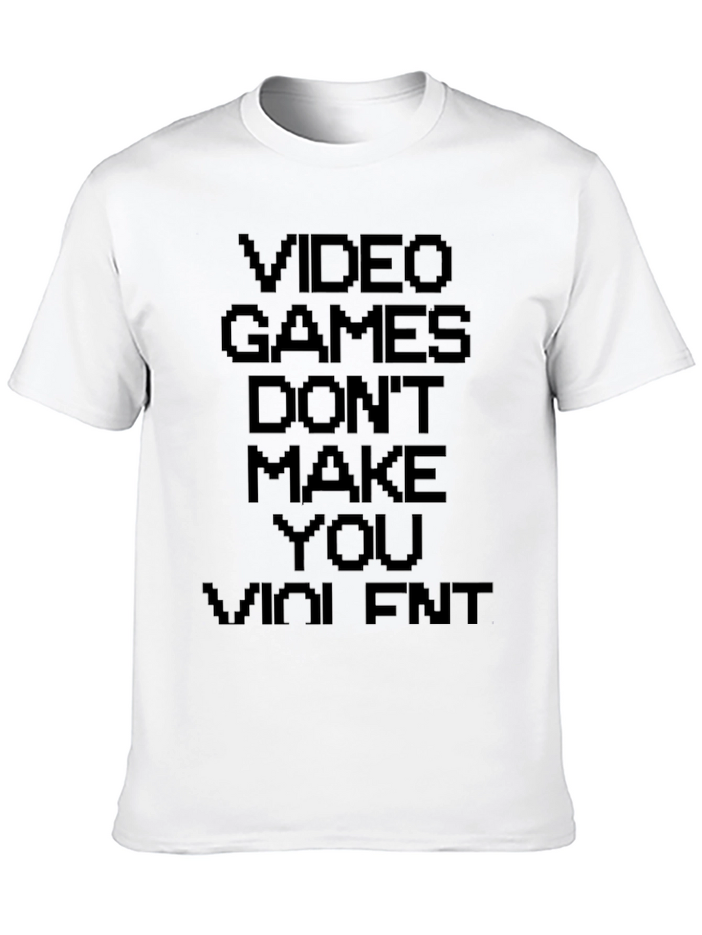 Video Games Dont Make You Violent Black T-Shirt