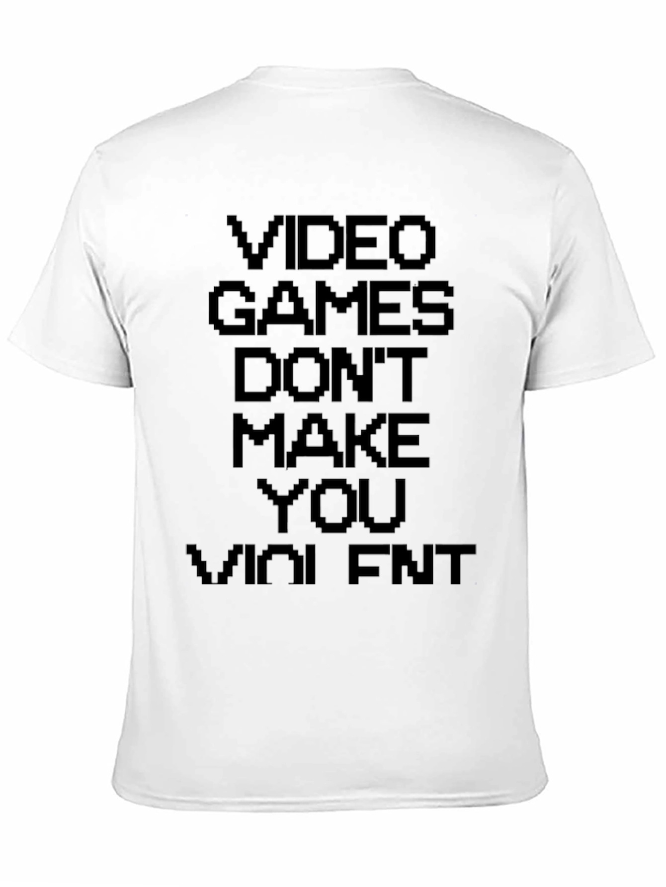 Video Games Dont Make You Violent Black T-Shirt