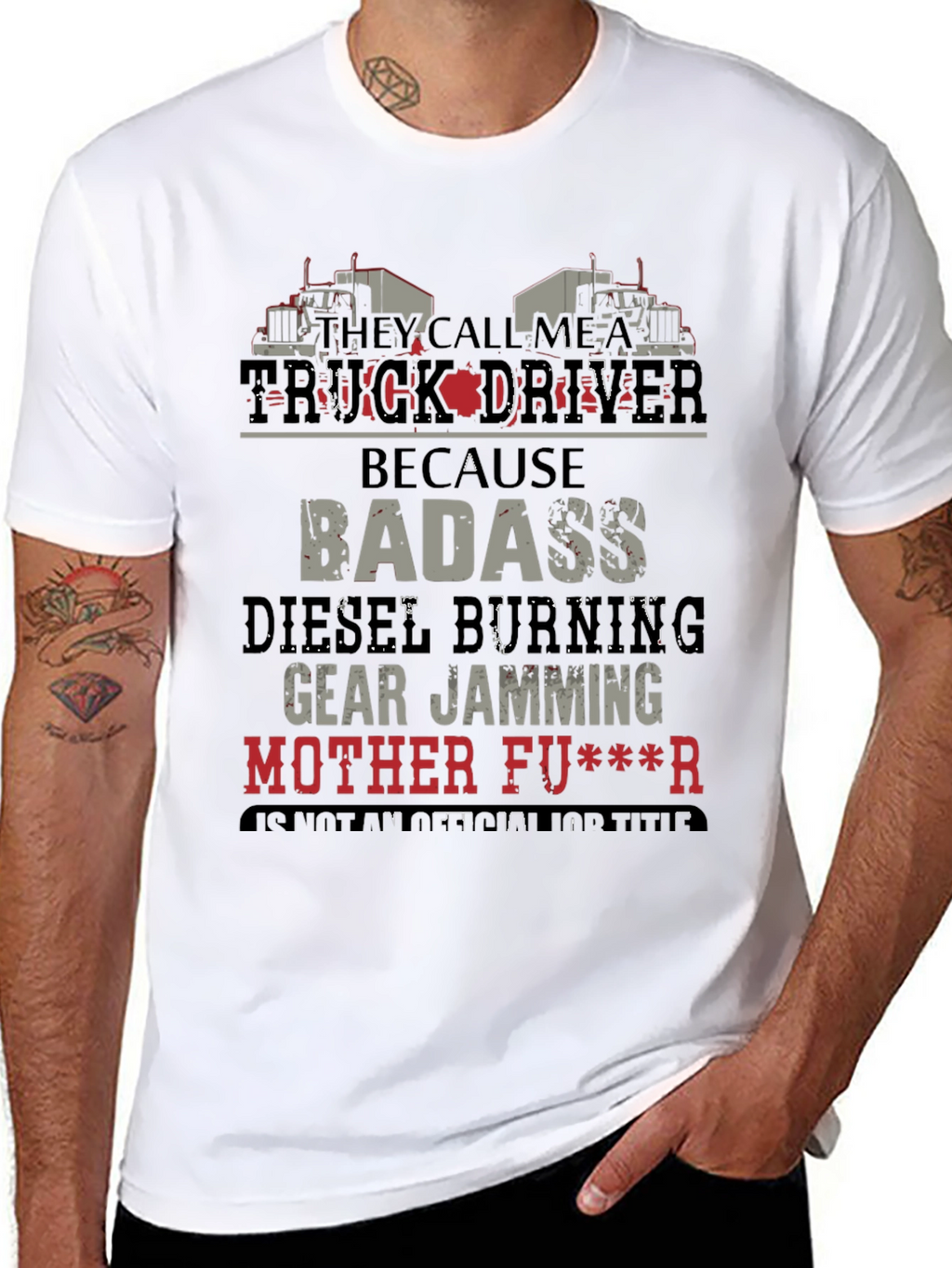 Truck Driver Badass Graphic T-Shirt