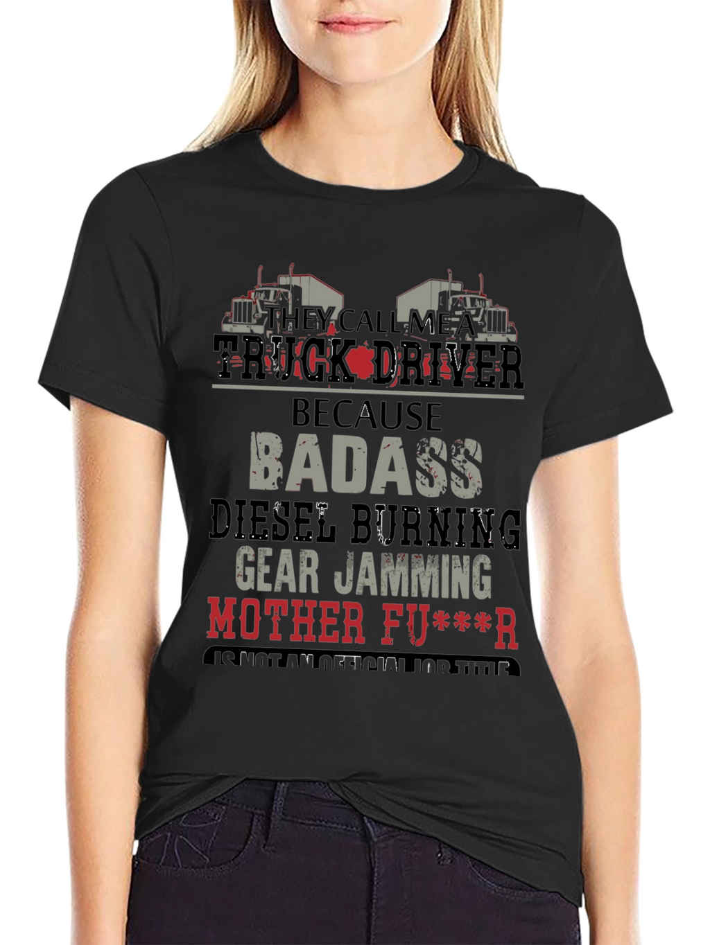 Truck Driver Badass Graphic T-Shirt