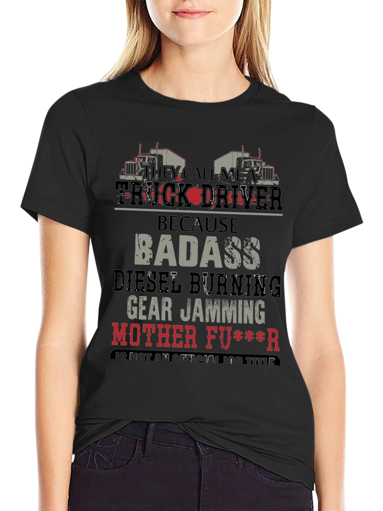 Truck Driver Badass Graphic T-Shirt