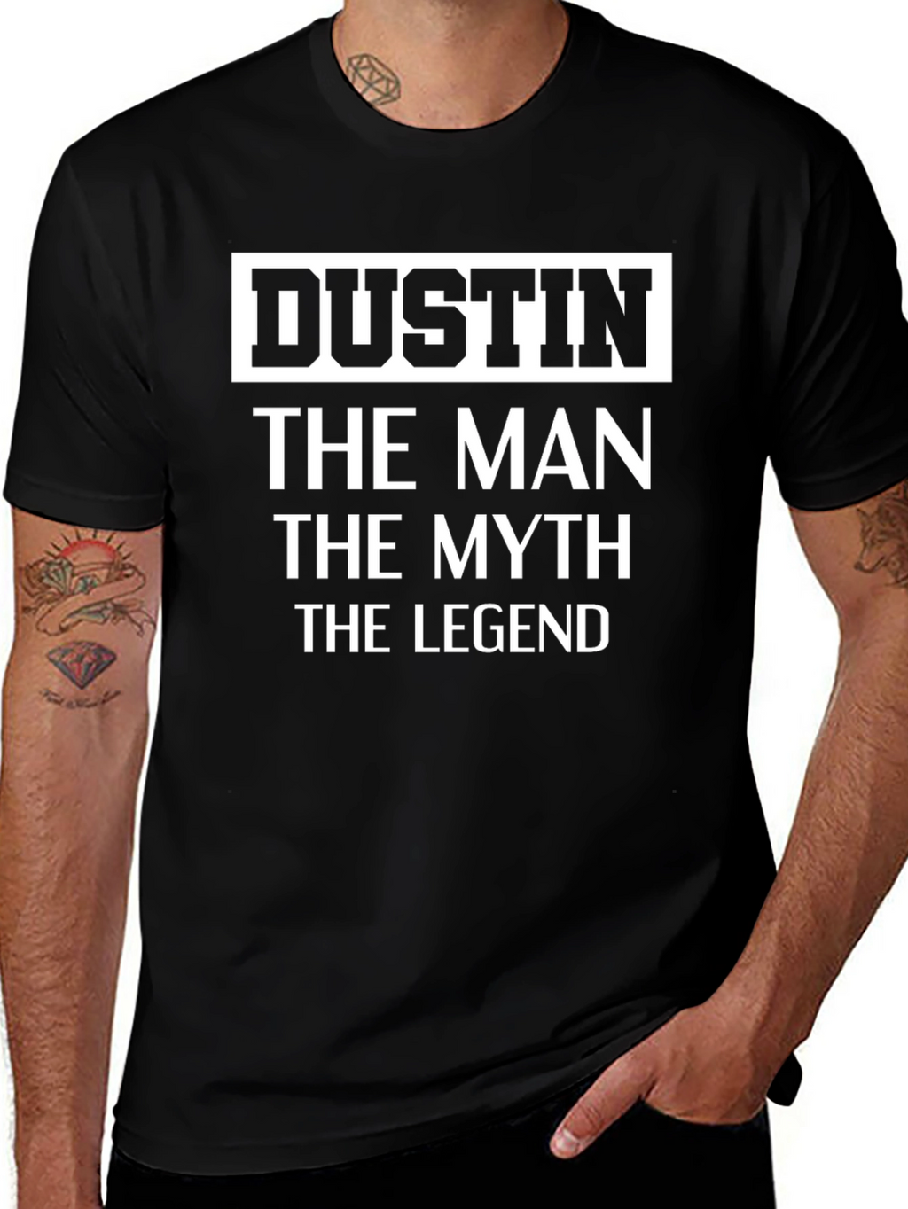 Dustin The Man The Myth The Legend T-Shirt