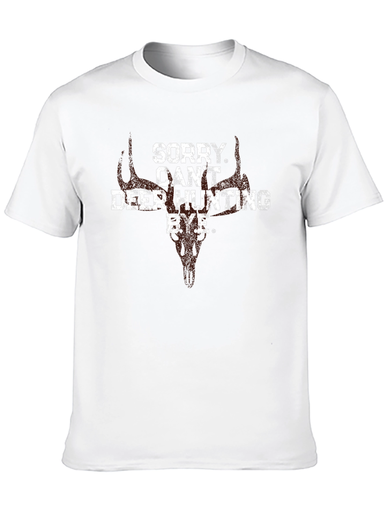 Deer Hunting T-Shirt - Sorry Cant Bye