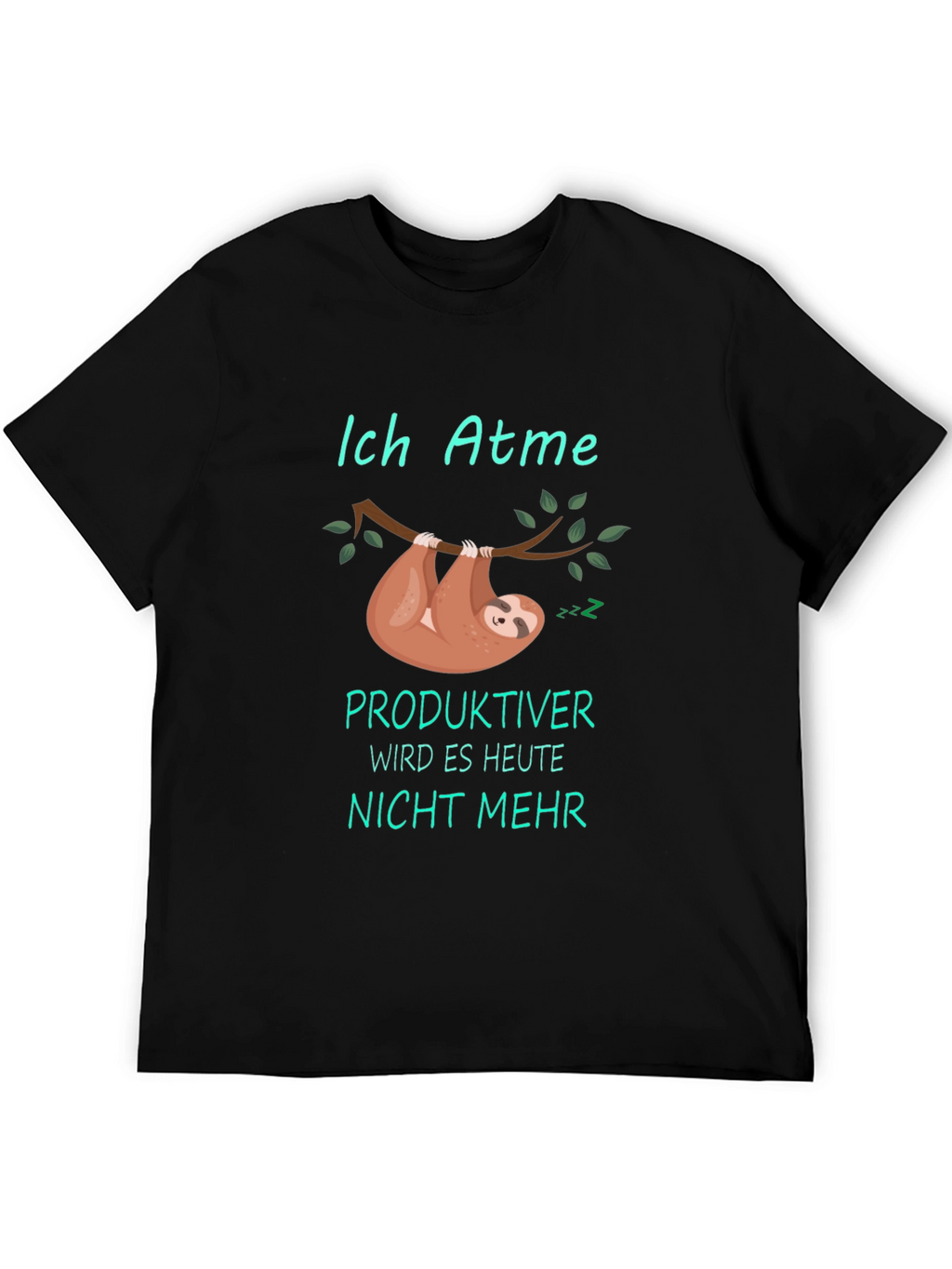 Funny Sloth T-Shirt - Ich Atme