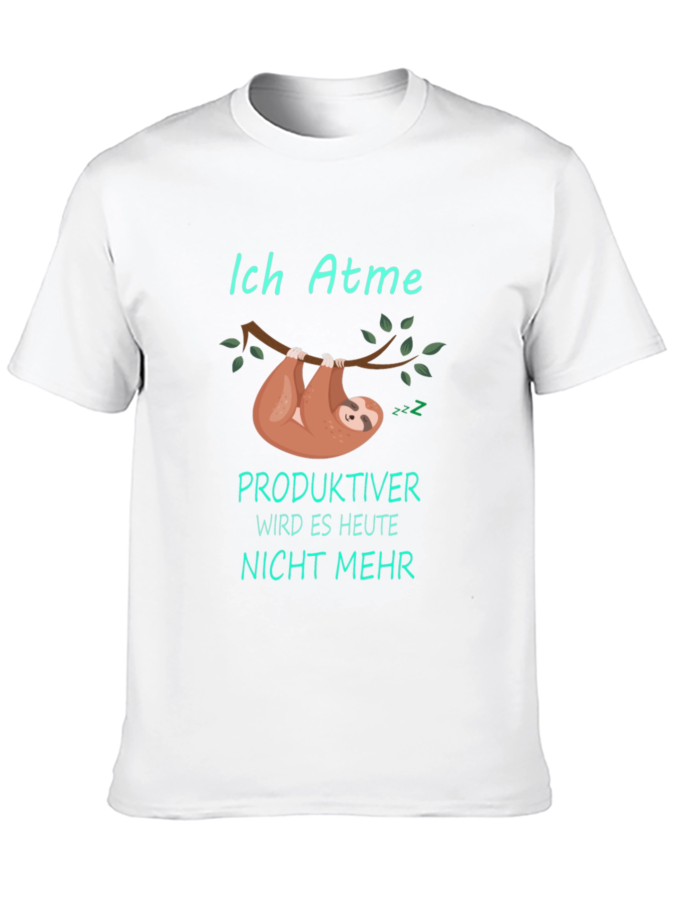 Funny Sloth T-Shirt - Ich Atme