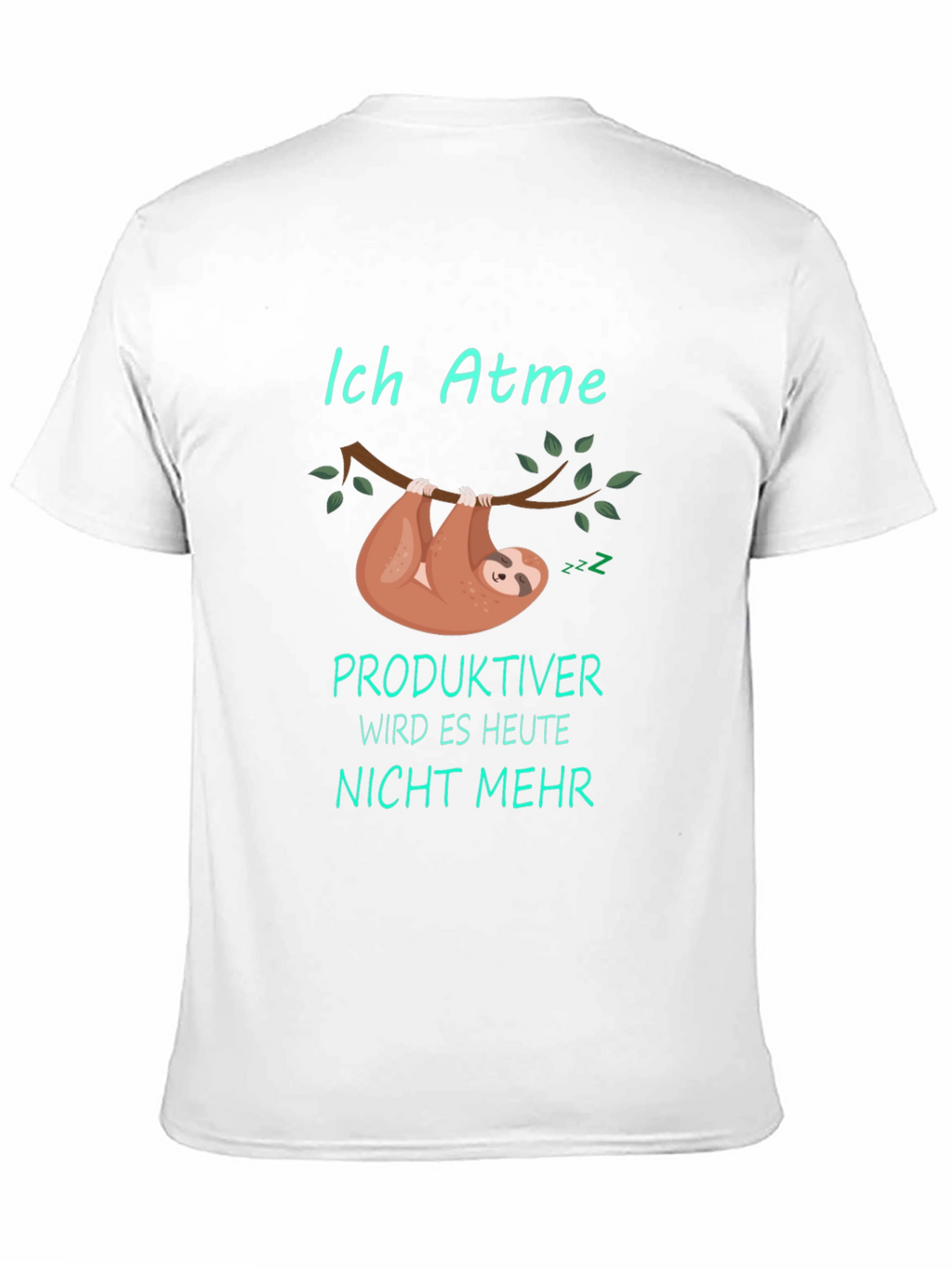 Funny Sloth T-Shirt - Ich Atme