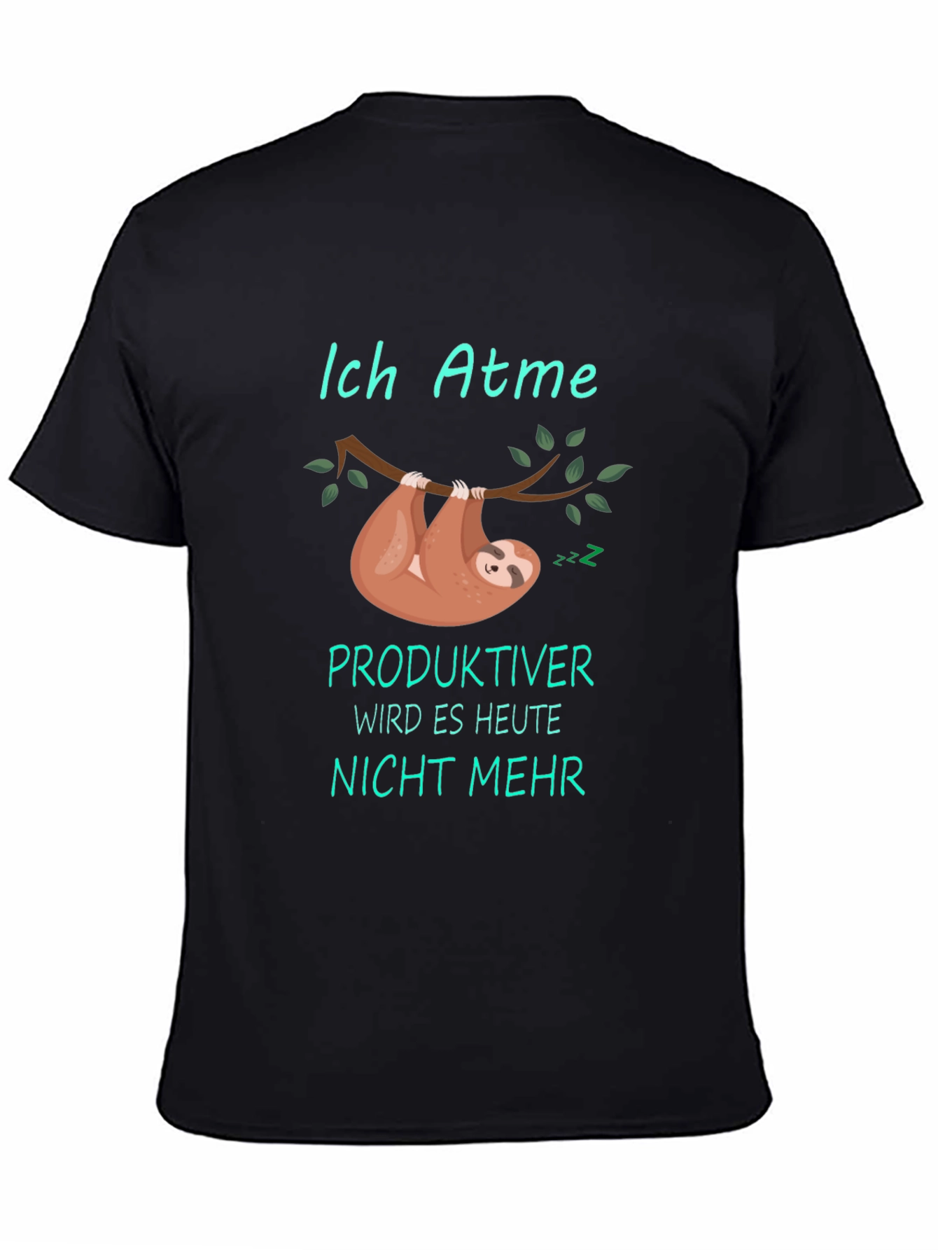 Funny Sloth T-Shirt - Ich Atme