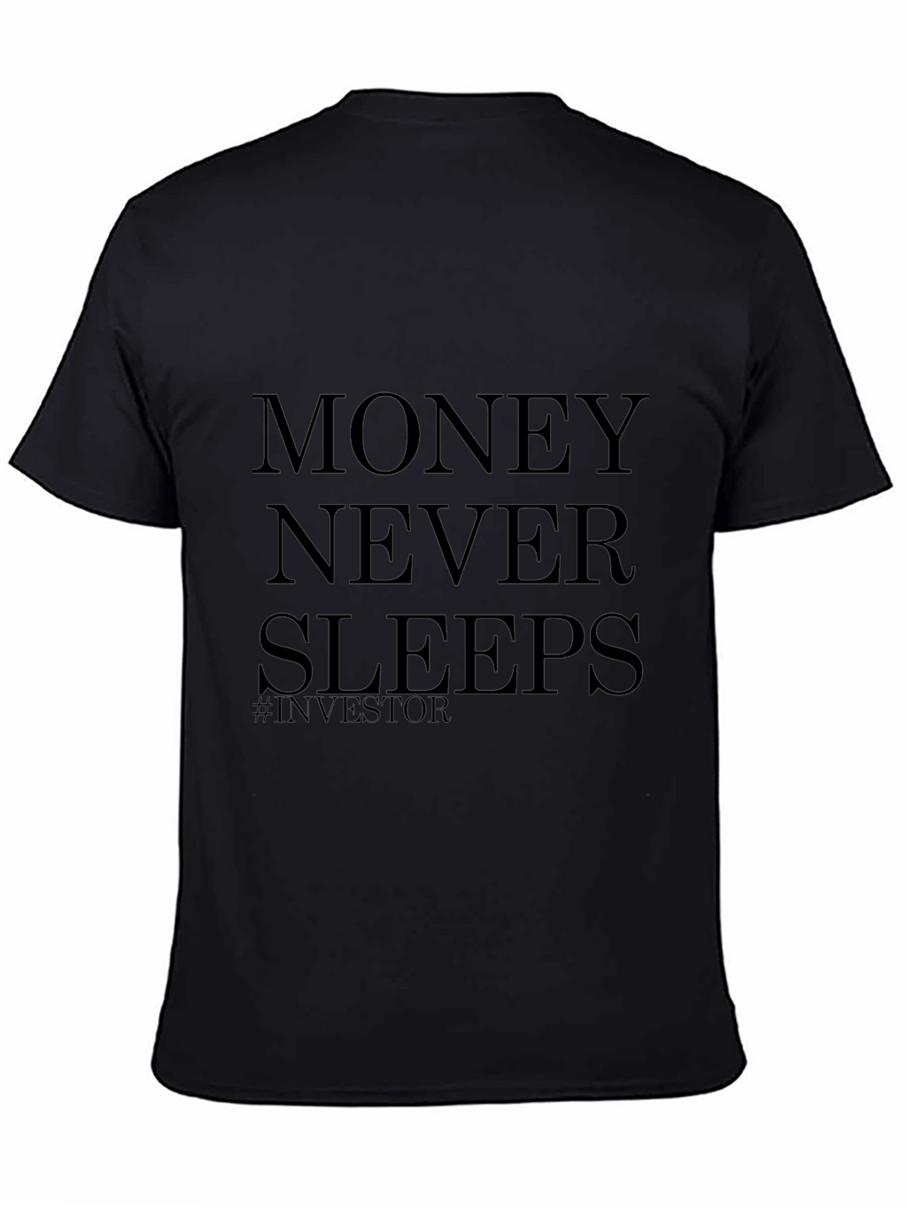 Money Never Sleeps Investor T-Shirt