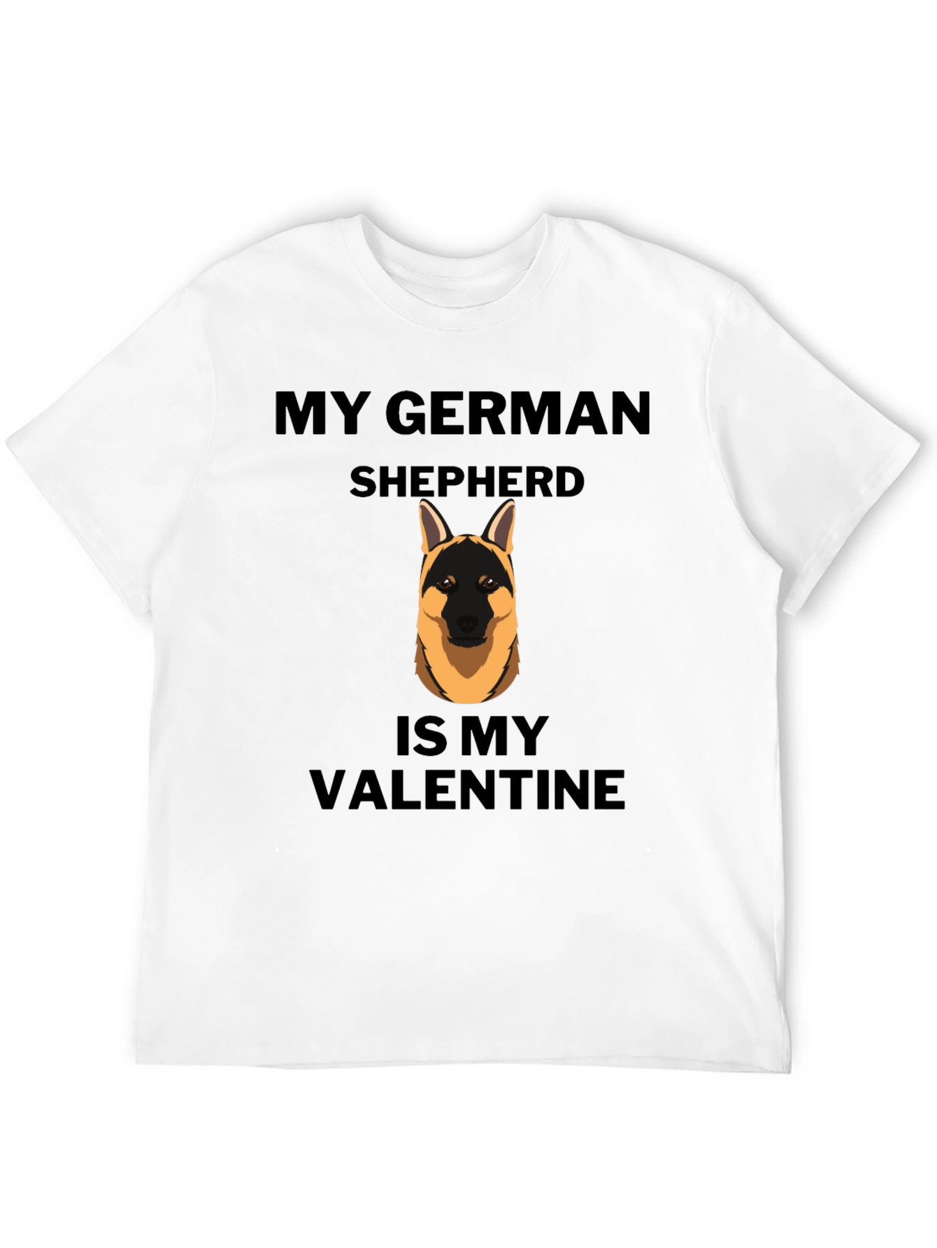 My German Shepherd is My Valentine T-Shirt